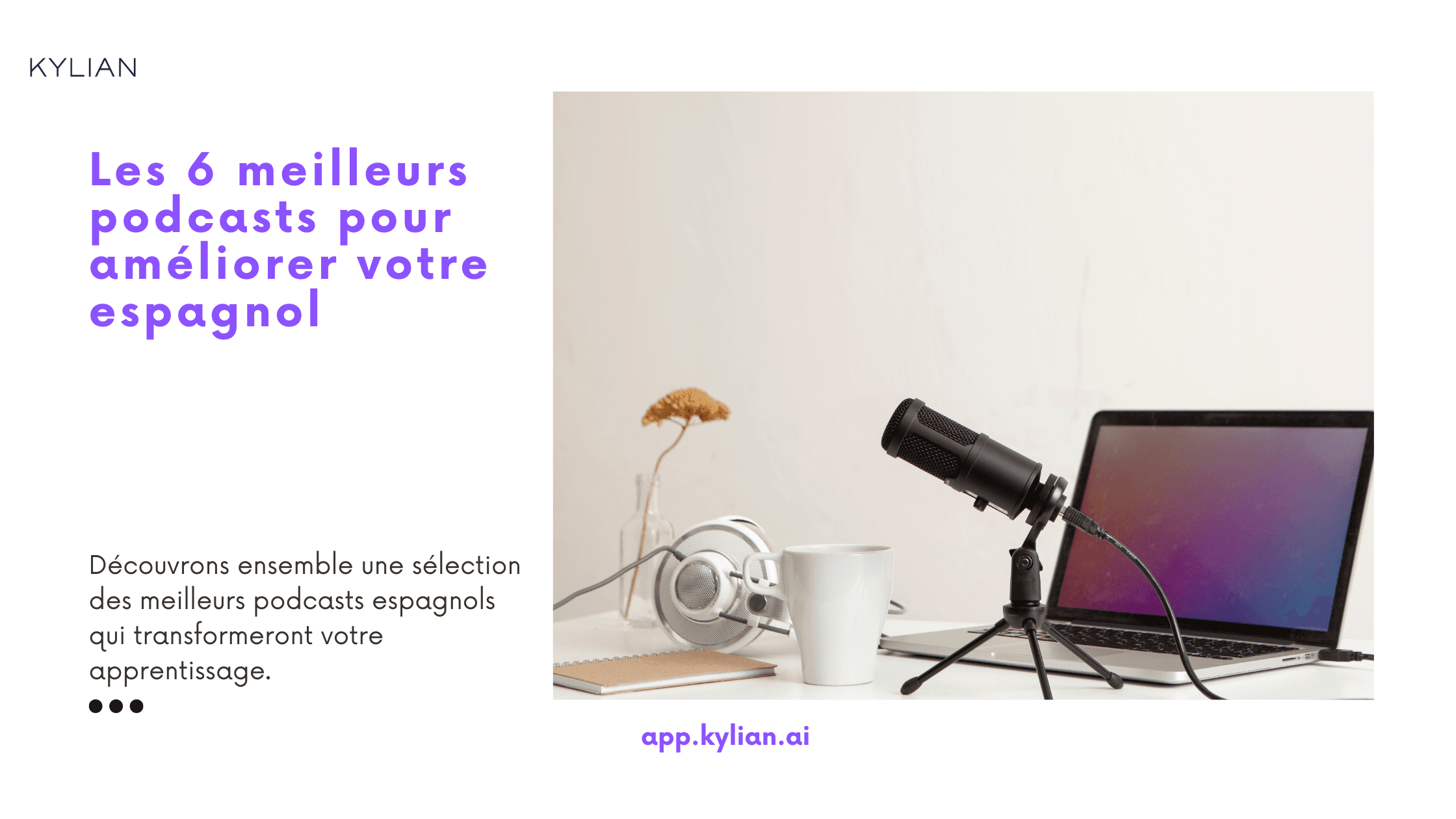 Les 6 meilleurs podcasts pour améliorer votre espagnol