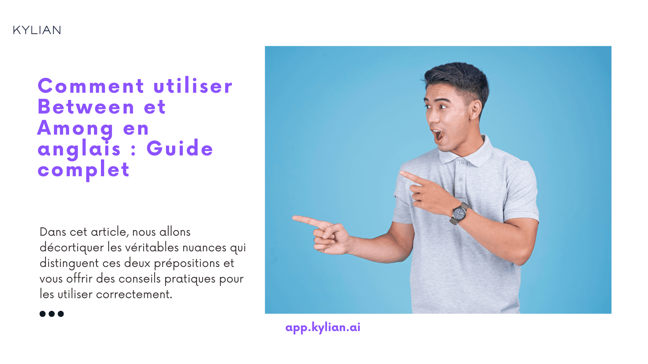 Comment utiliser Between et Among en anglais : Guide complet