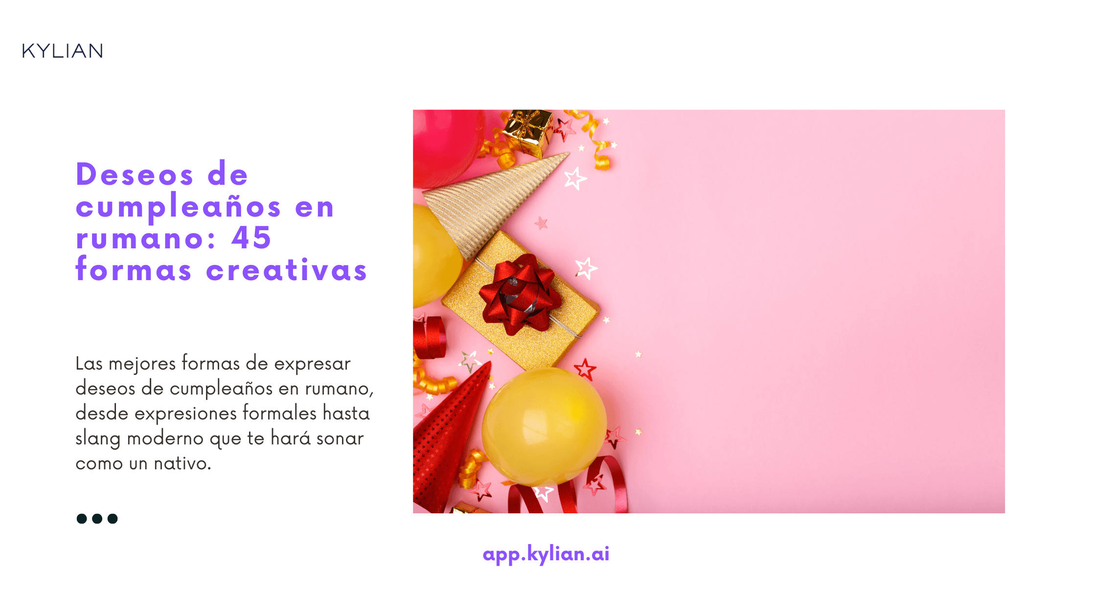 Deseos de cumpleaños en rumano: 45 formas creativas