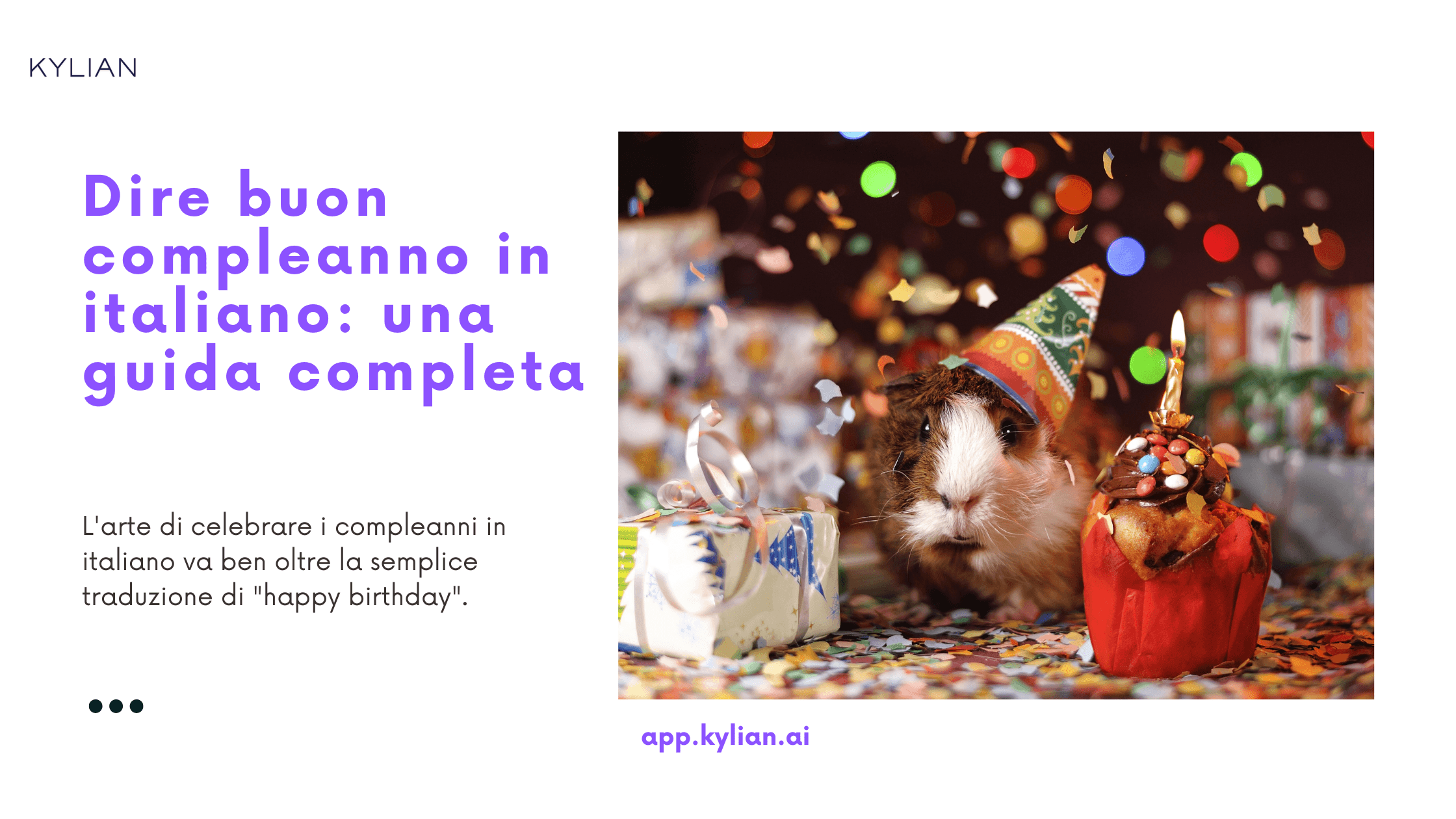 Dire buon compleanno in italiano: una guida completa