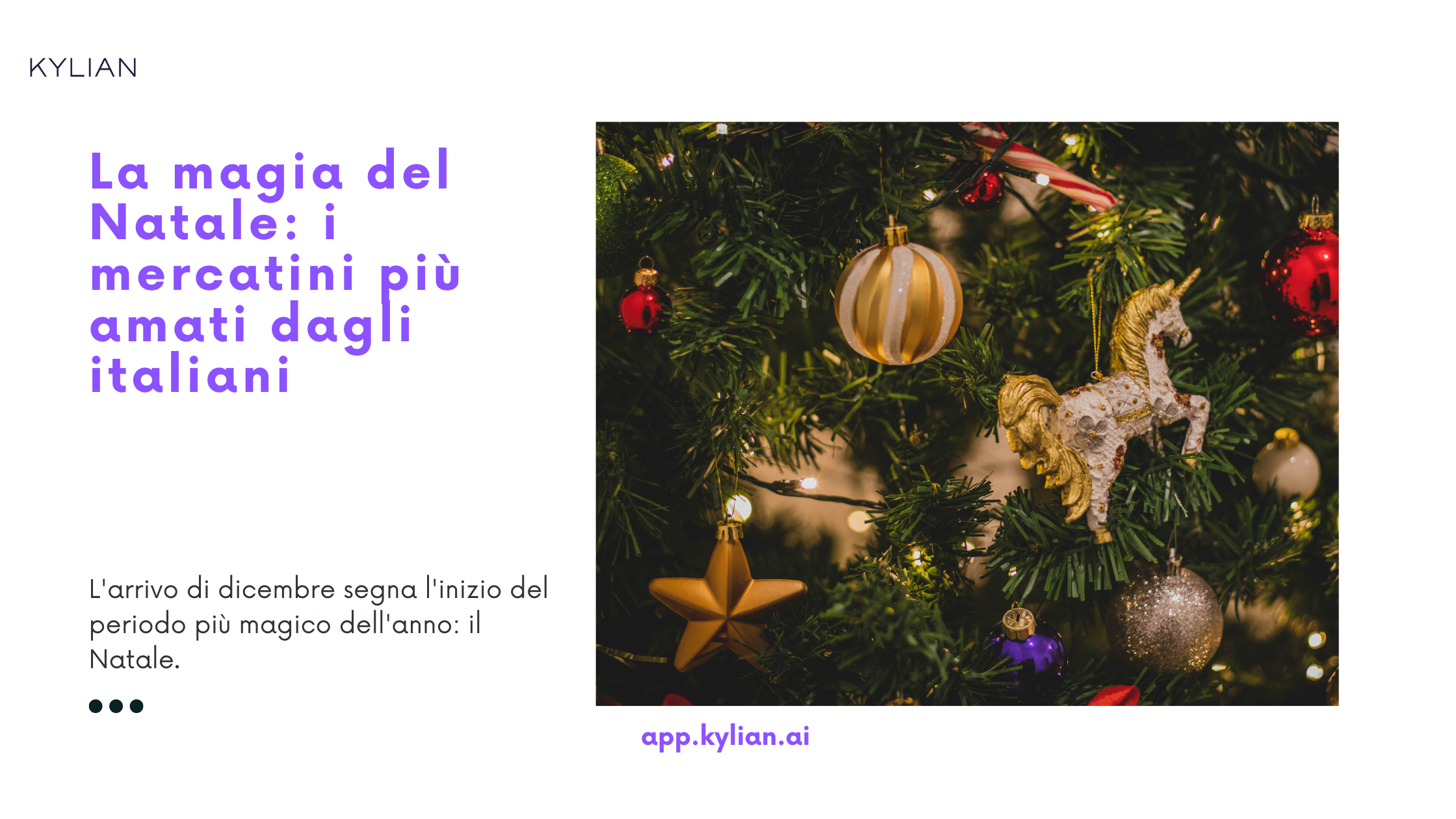 La magia del Natale: i mercatini più amati dagli italiani