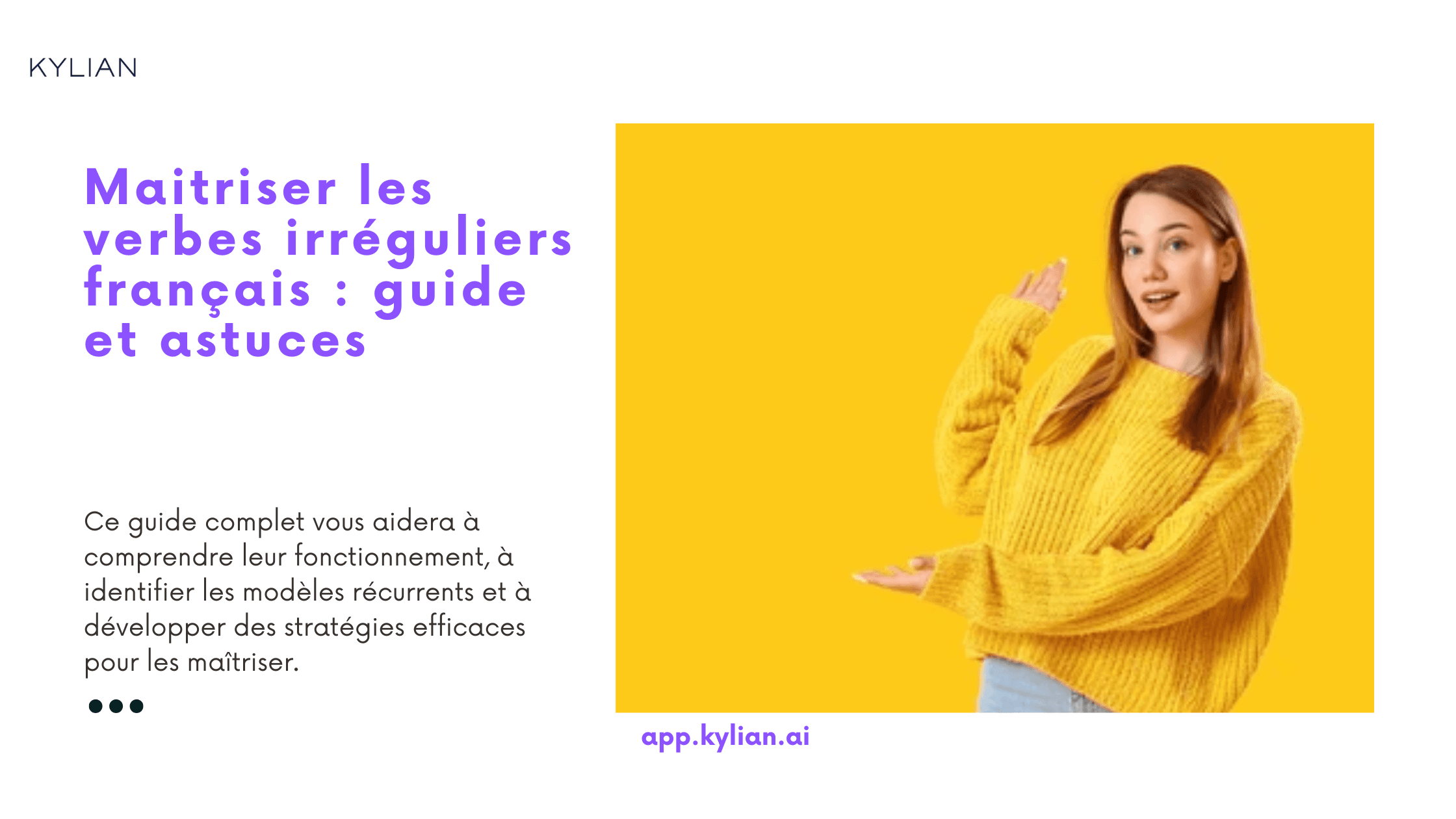 Maitriser les verbes irréguliers français : guide et astuces