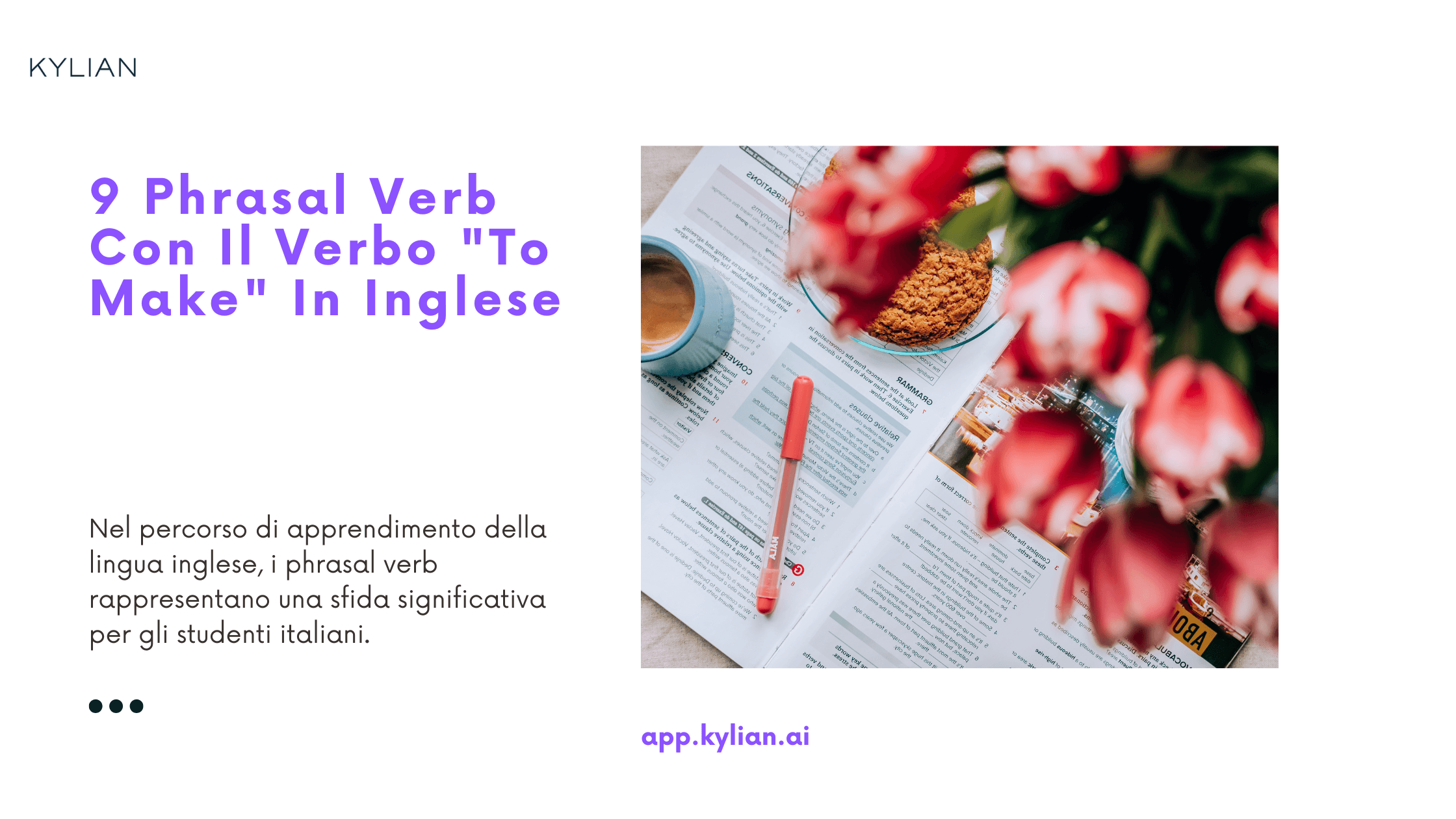 9 Phrasal Verb Con Il Verbo "To Make" In Inglese