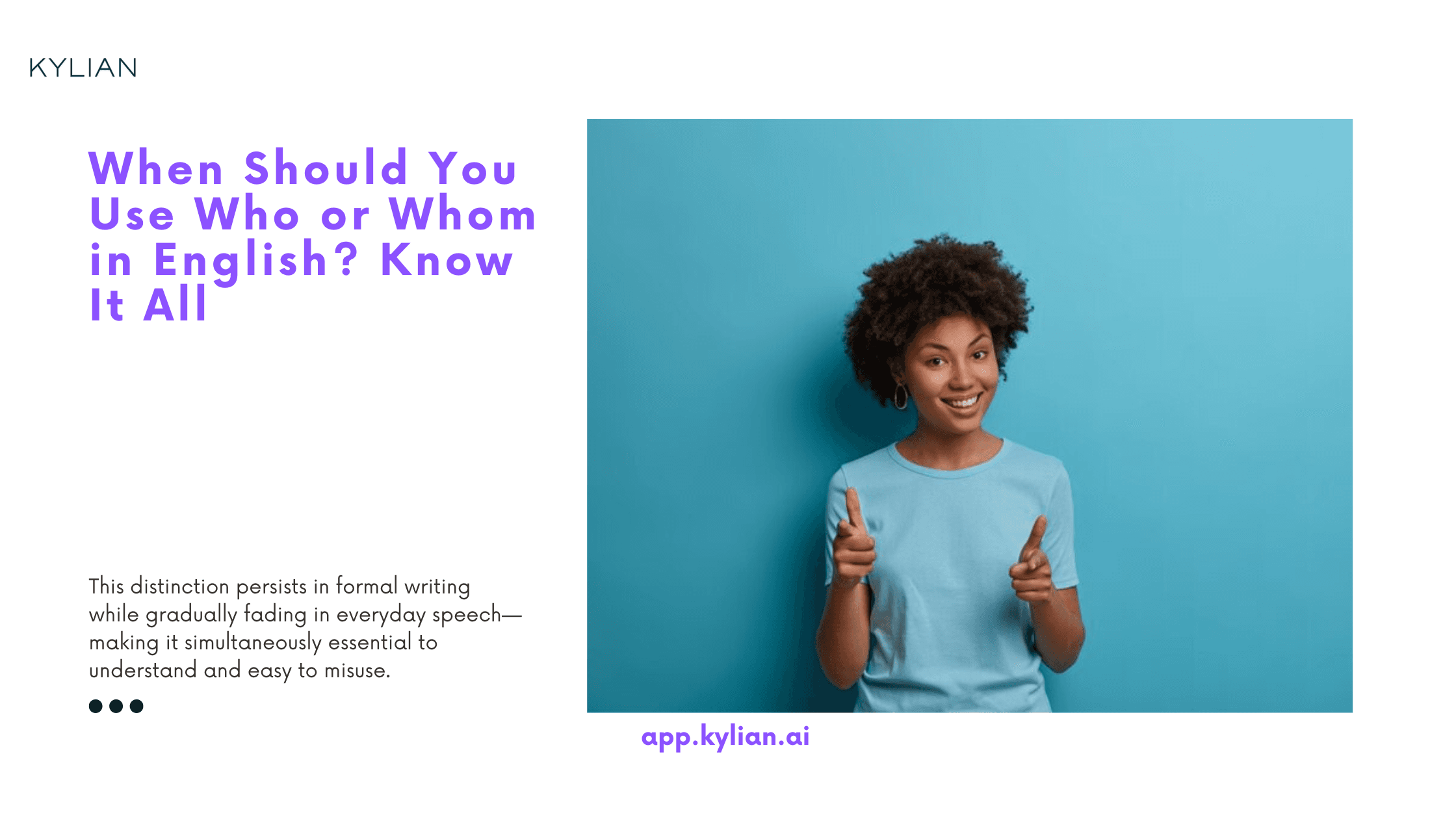 When Should You Use Who or Whom in English? Know It All