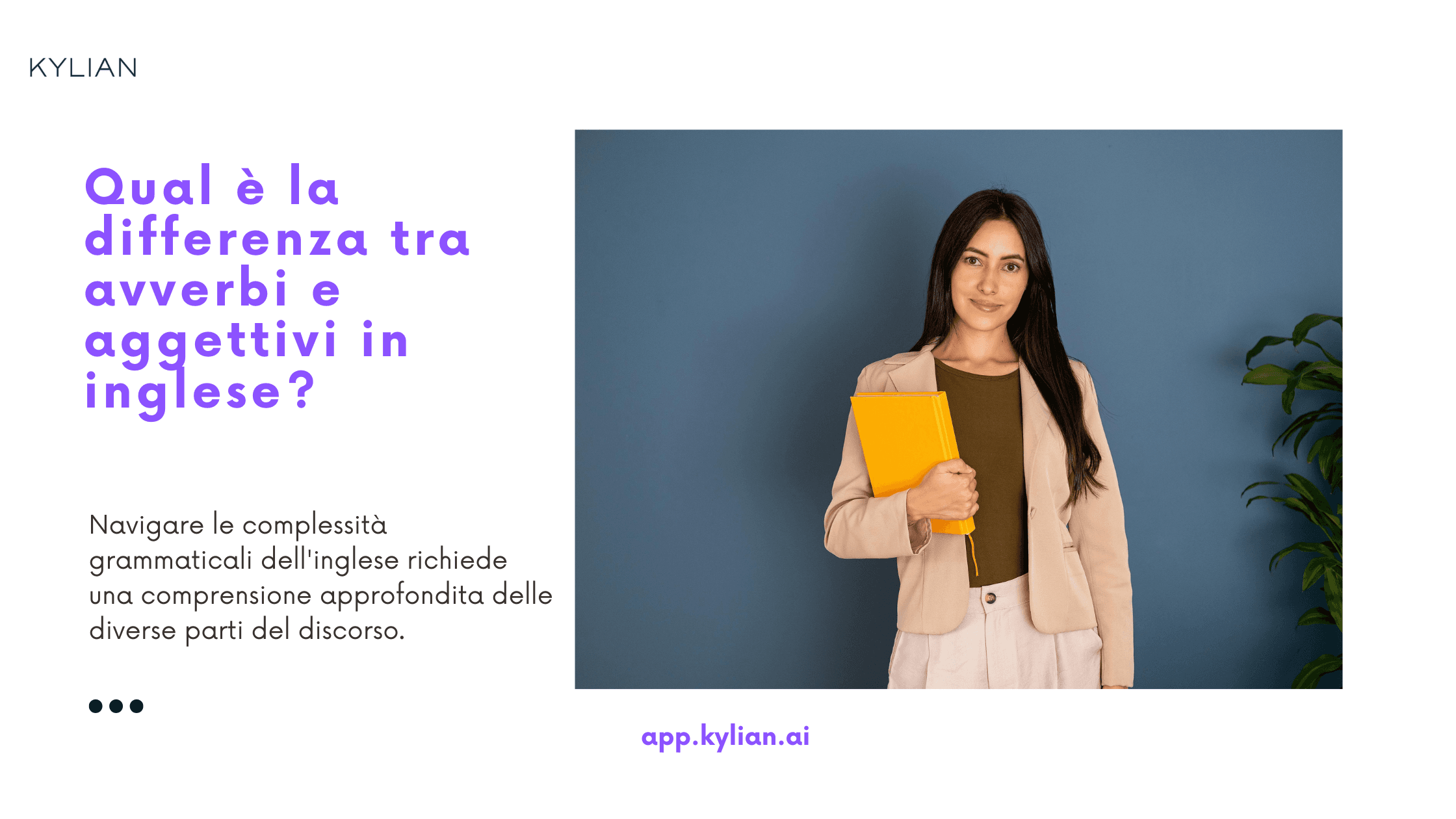 Qual è la differenza tra avverbi e aggettivi in inglese?