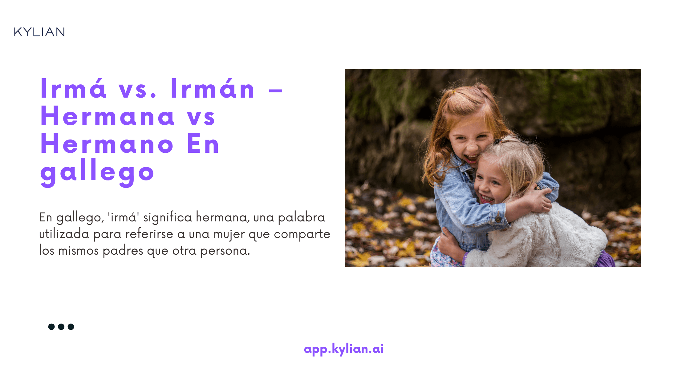 Irmá vs. Irmán – Hermana vs Hermano En gallego