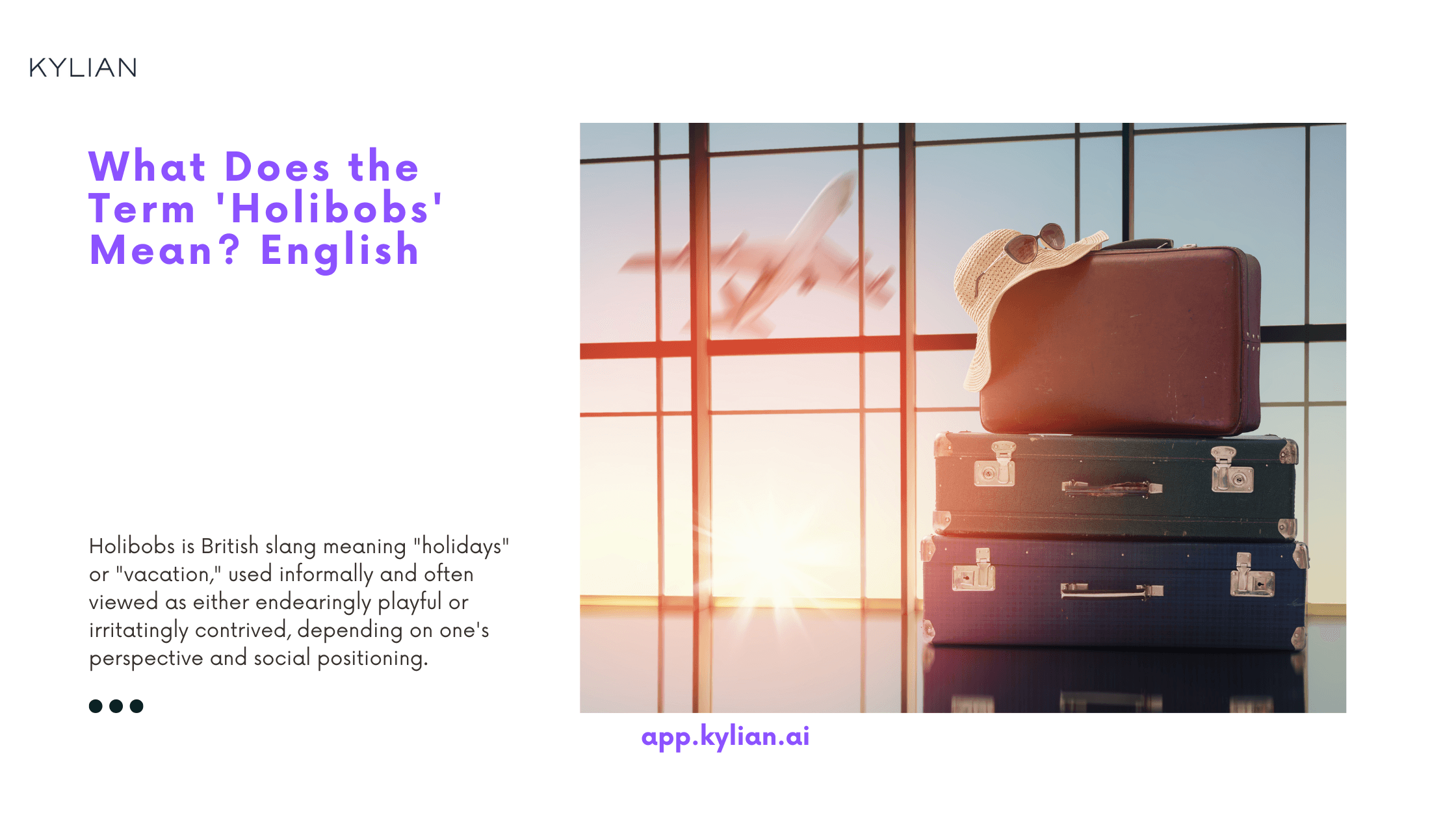 What Does the Term 'Holibobs' Mean? English