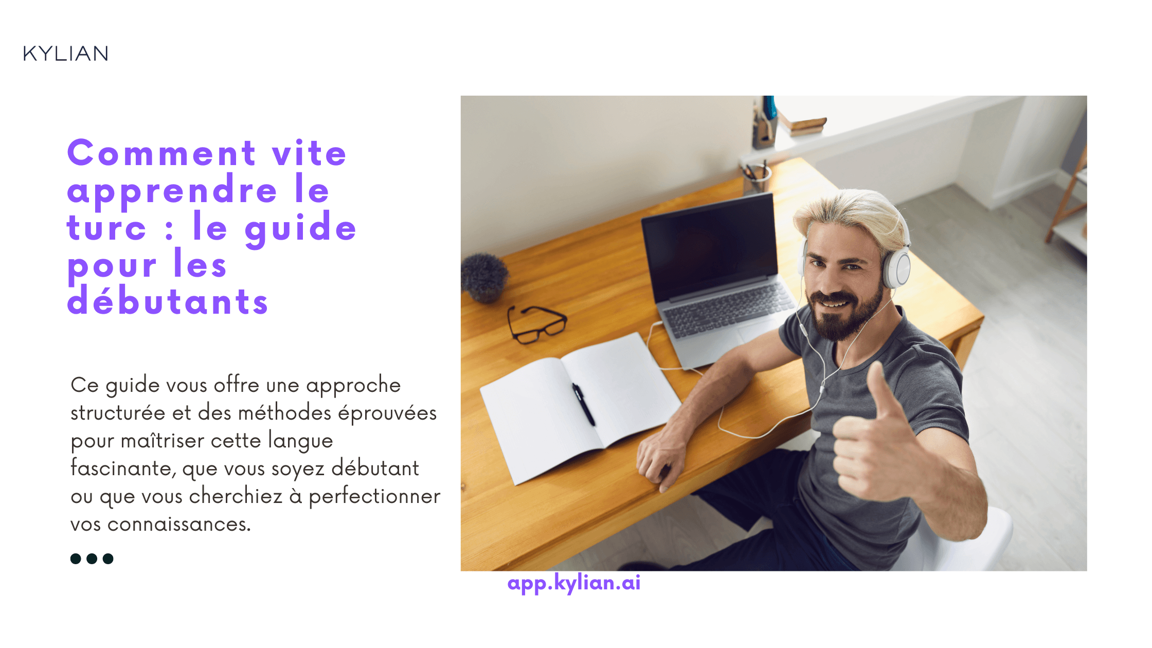 Comment vite apprendre le turc : le guide pour les débutants