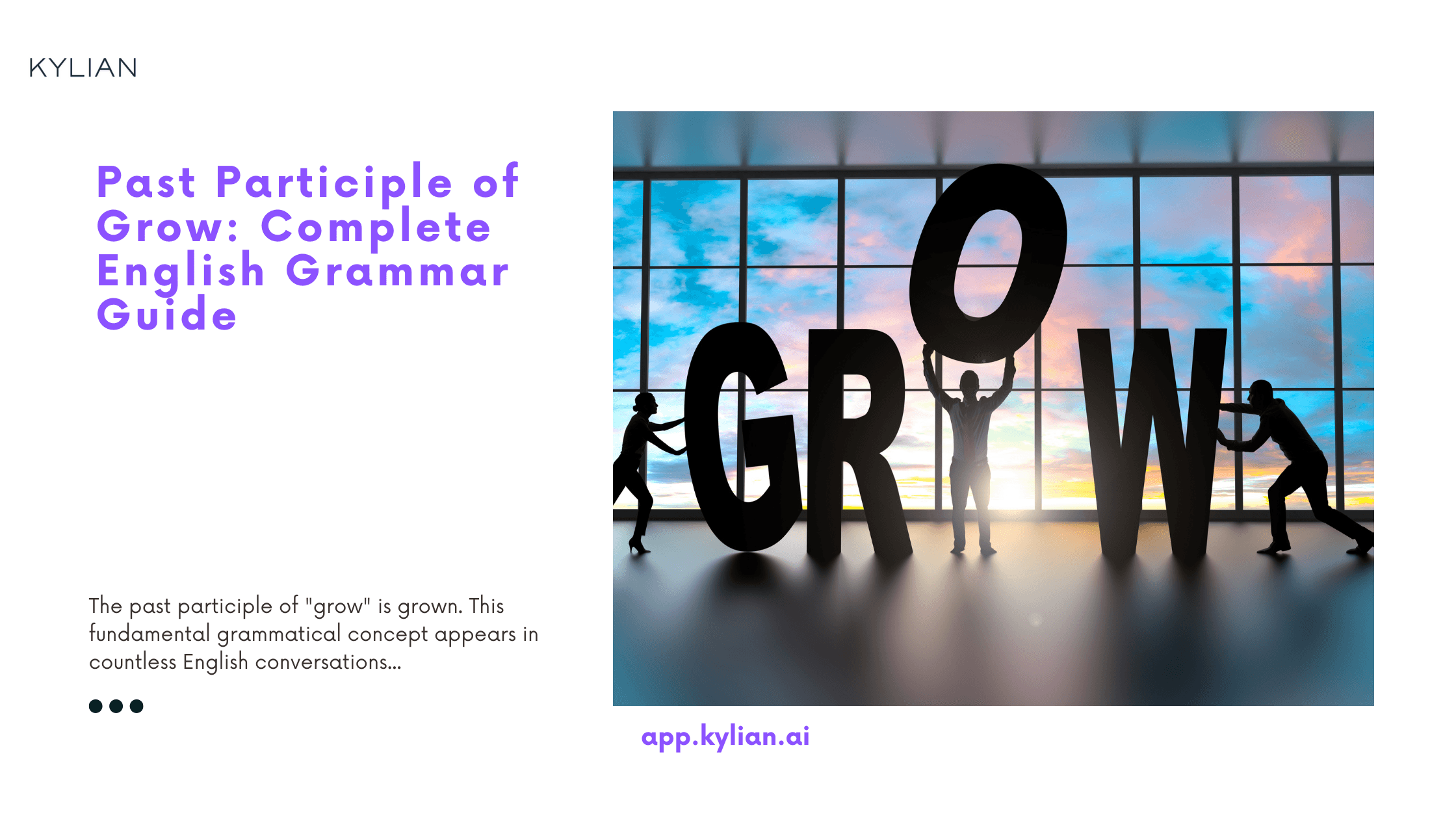 Past Participle of Grow: Complete English Grammar Guide