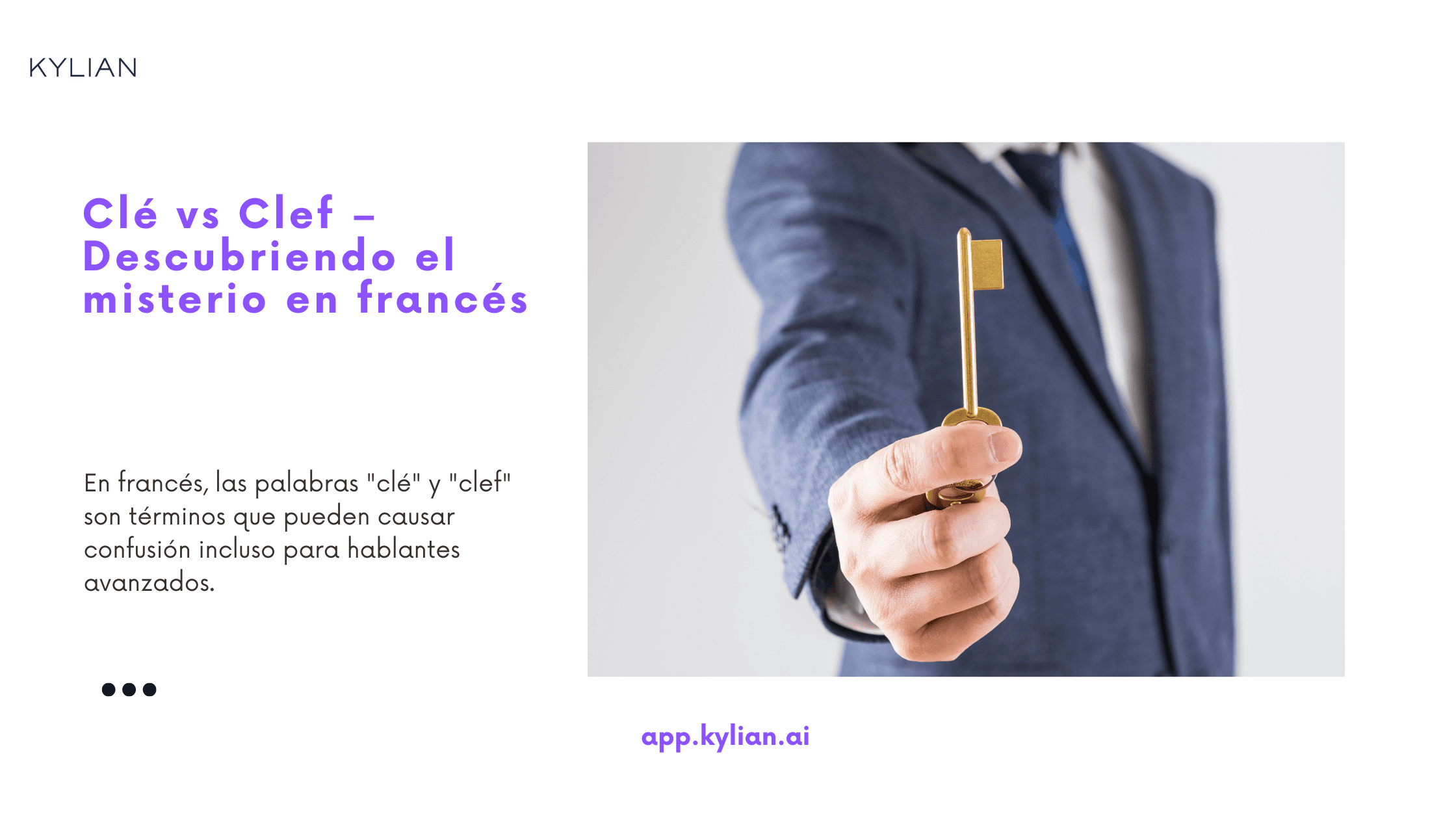 Clé vs Clef – Descubriendo el misterio en francés