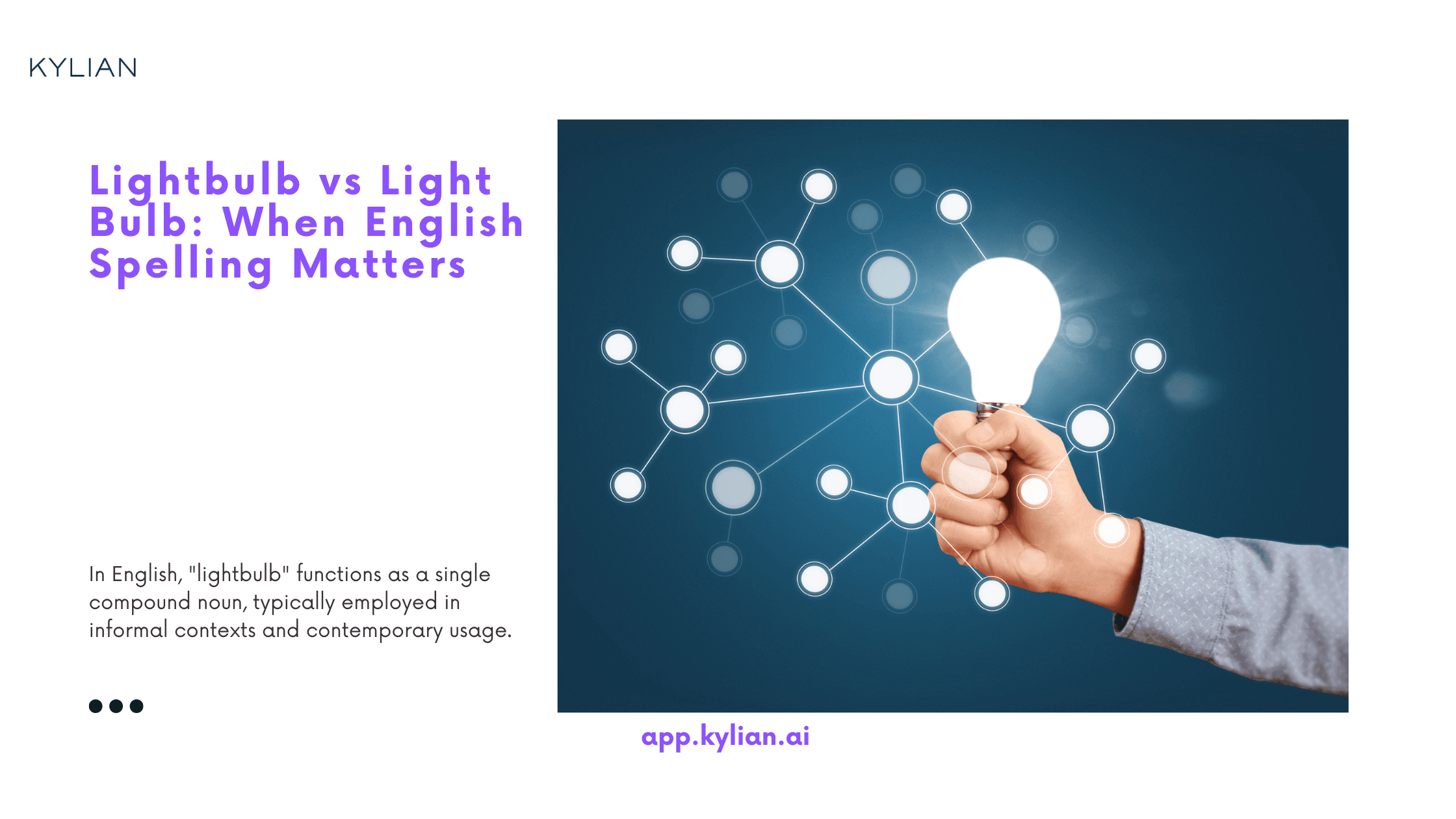 Lightbulb vs Light Bulb: When English Spelling Matters