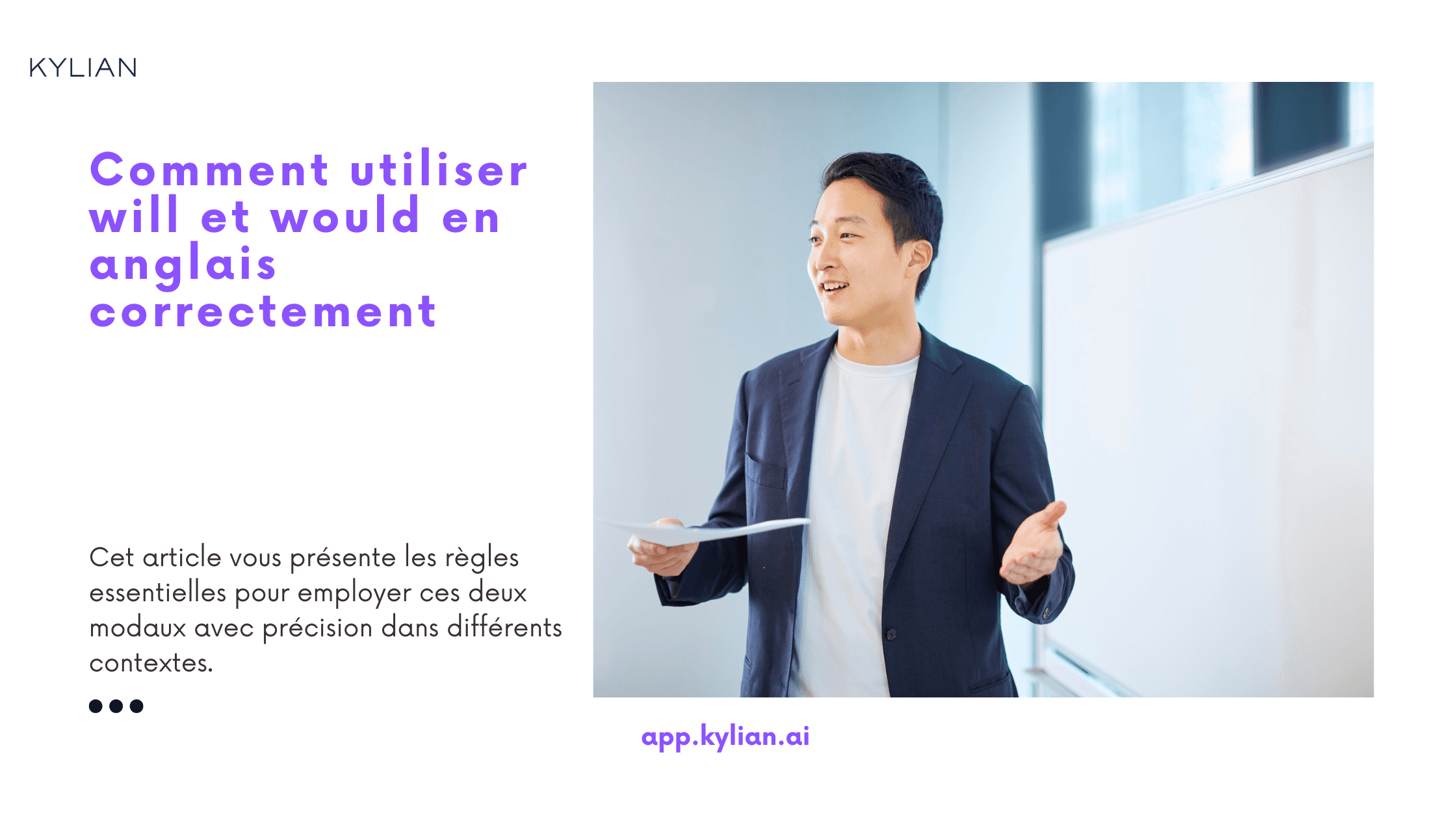 Comment utiliser will et would en anglais correctement