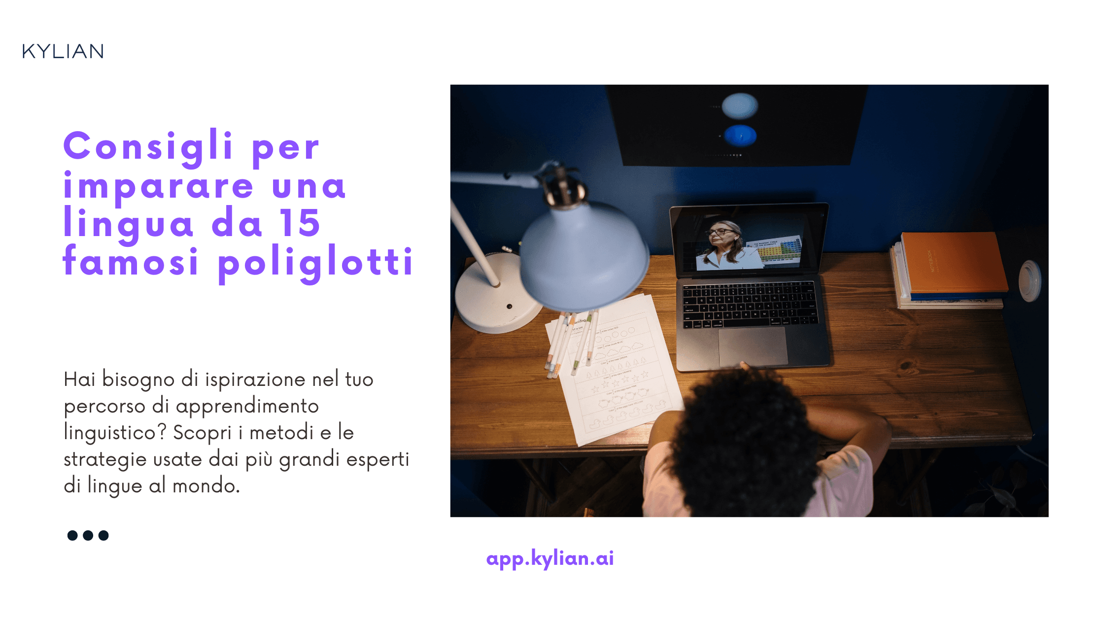 Consigli per imparare una lingua da 15 famosi poliglotti