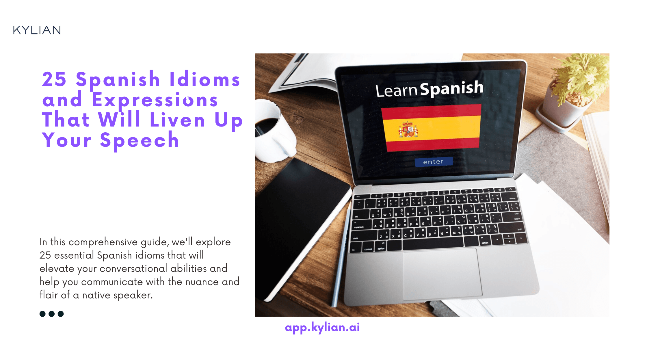 25 Spanish Idioms and Expressions That Will Liven Up Your Speech