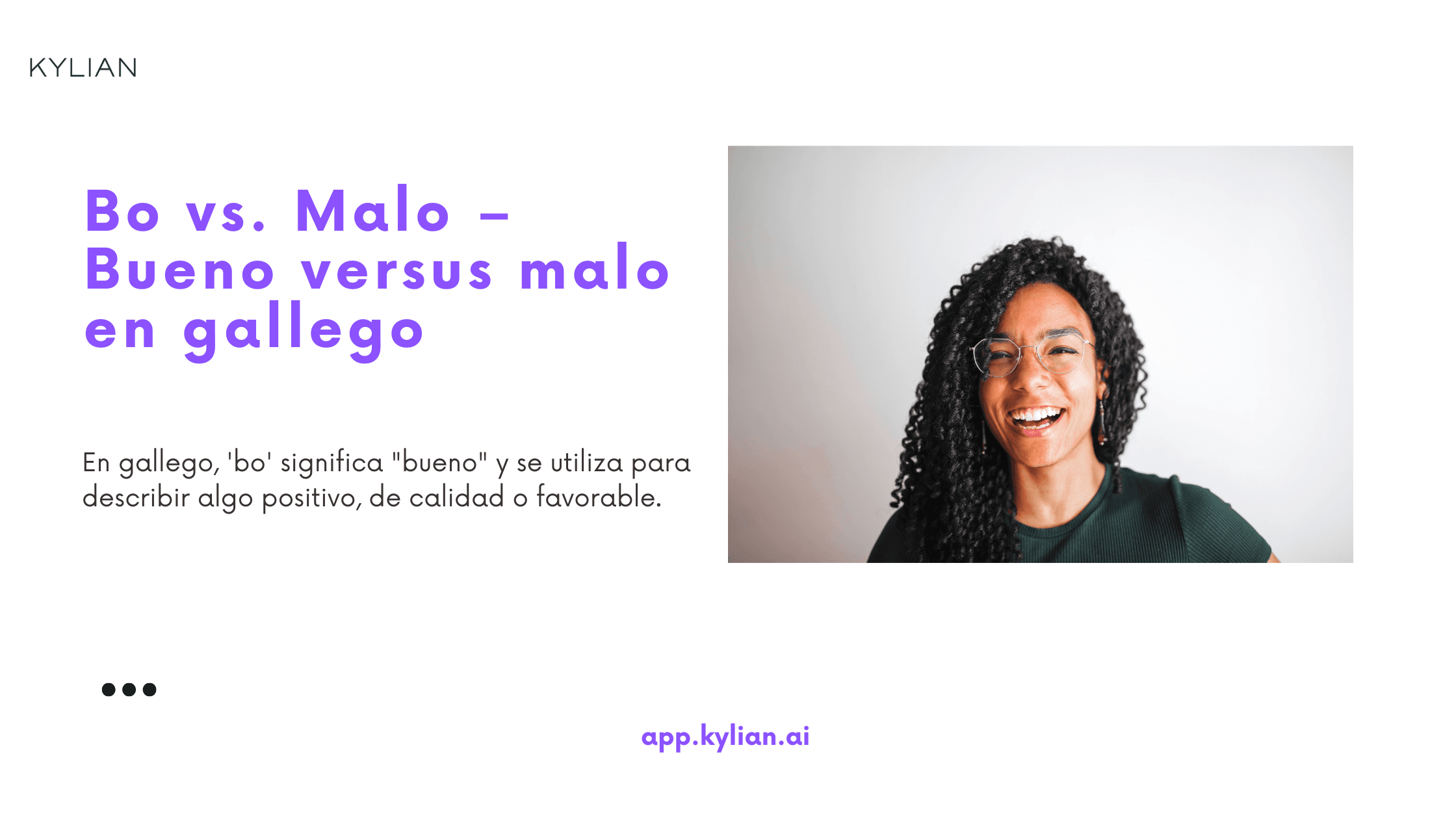Bo vs. Malo – Bueno versus malo en gallego