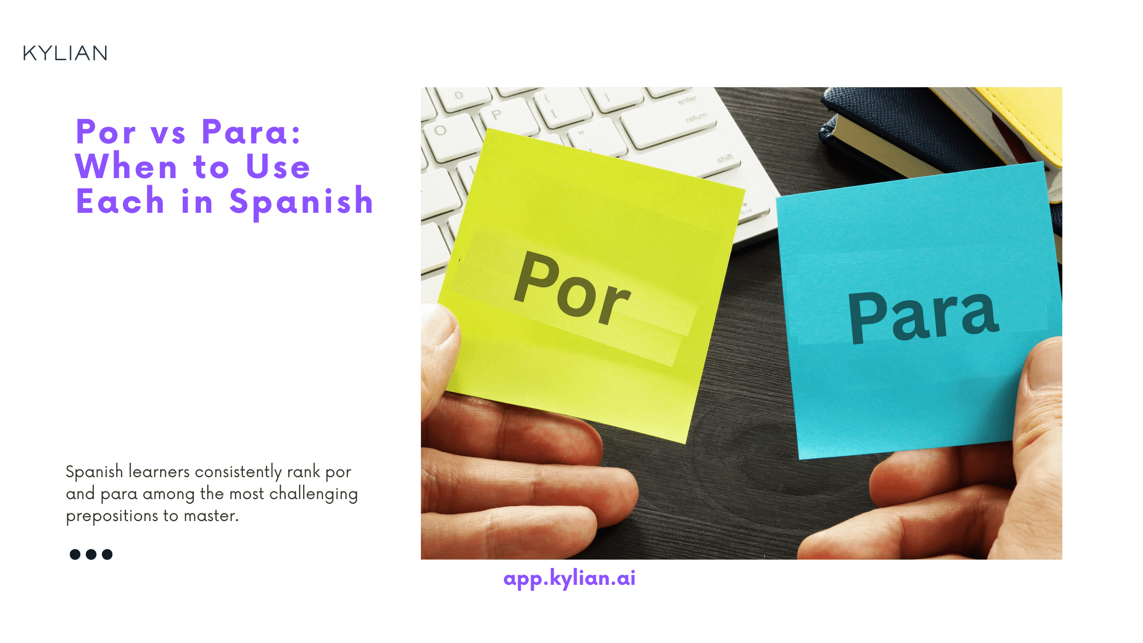 Por vs Para: When to Use Each in Spanish