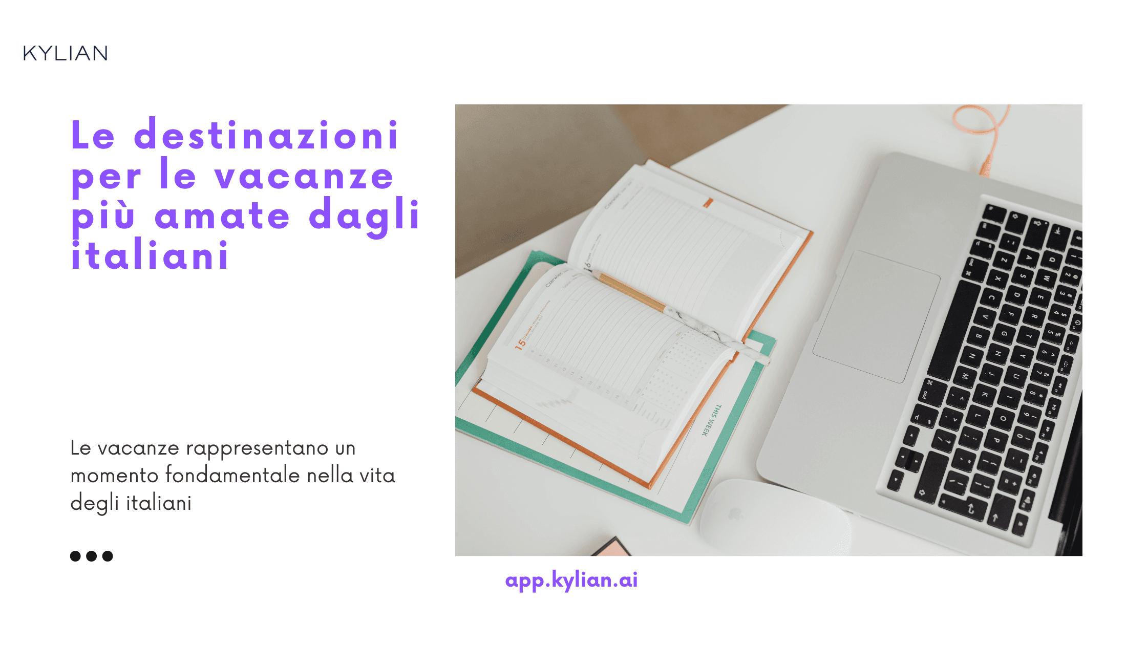 Le destinazioni per le vacanze più amate dagli italiani