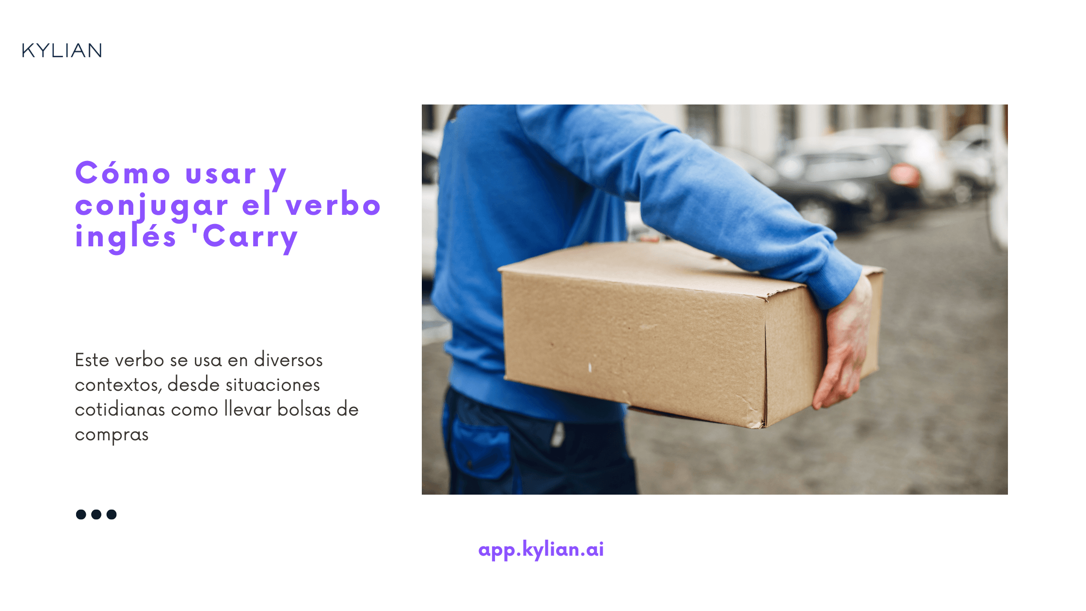 Cómo usar y conjugar el verbo inglés 'Carry'