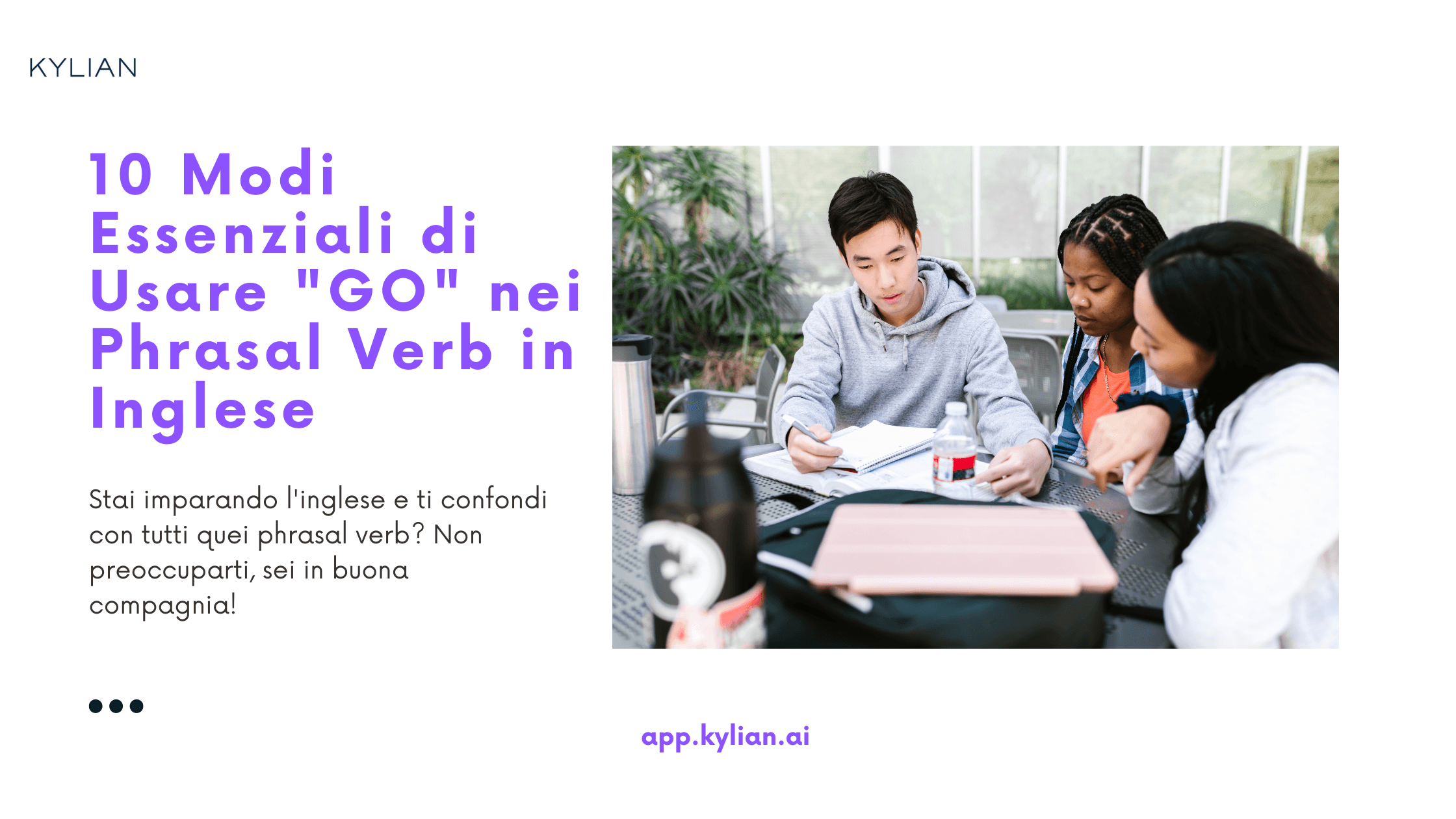 10 Modi Essenziali di Usare "GO" nei Phrasal Verb in Inglese