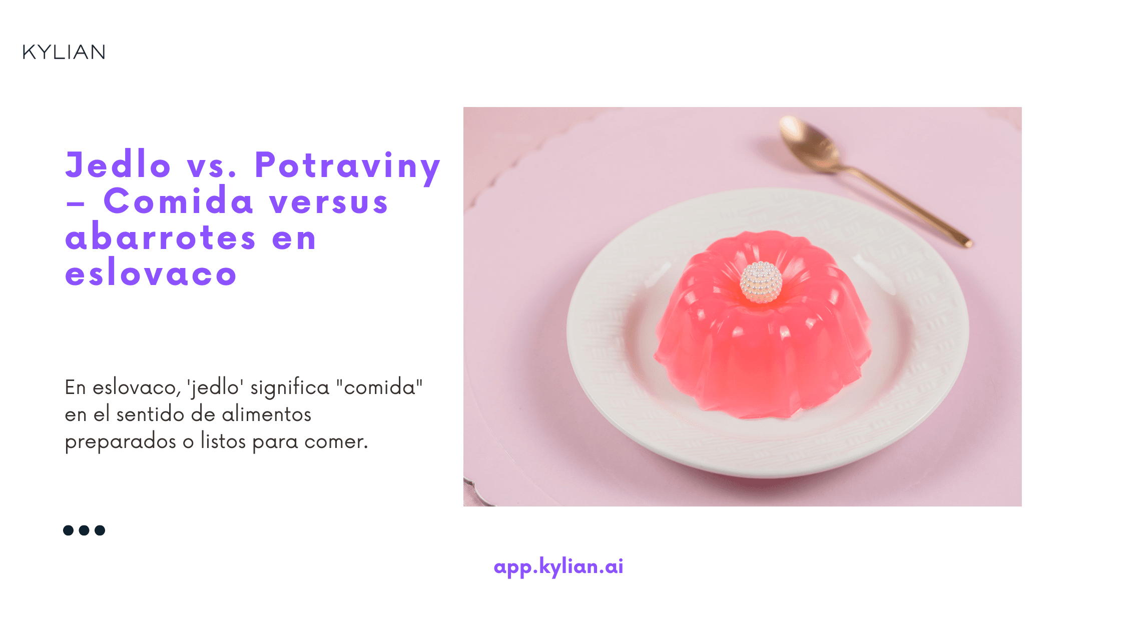 Jedlo vs. Potraviny – Comida versus abarrotes en eslovaco