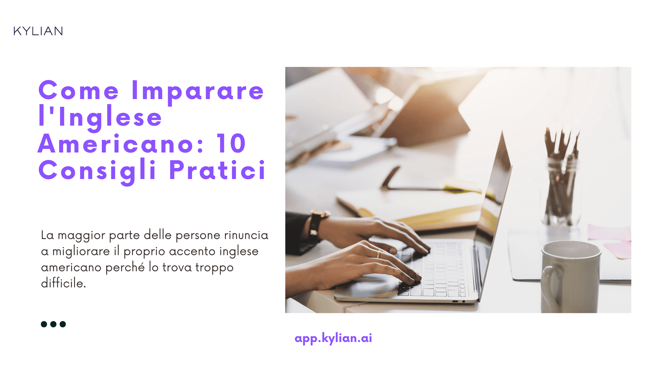 Come Imparare l'Inglese Americano: 10 Consigli Pratici