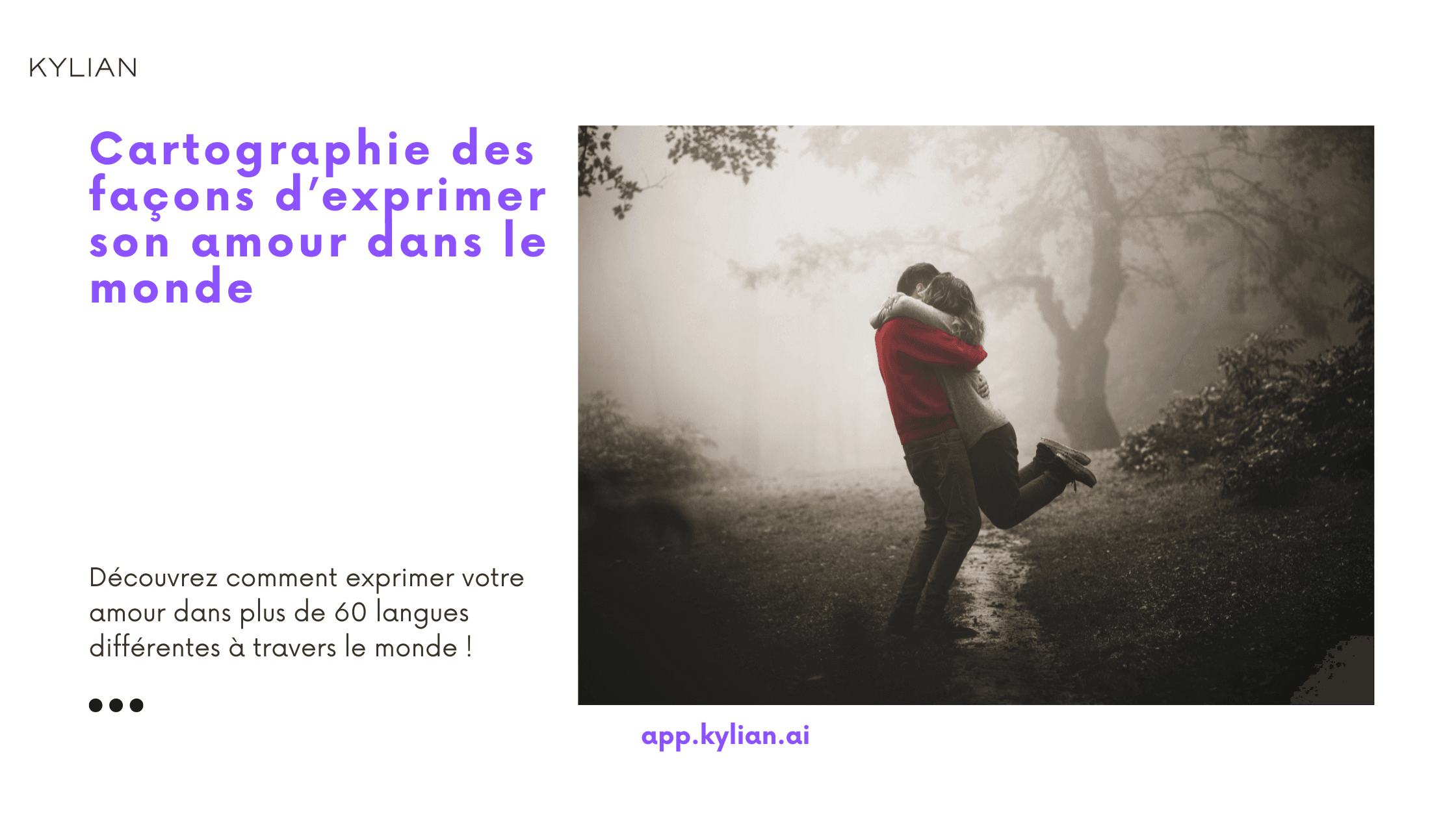 Cartographie des façons d’exprimer son amour dans le monde