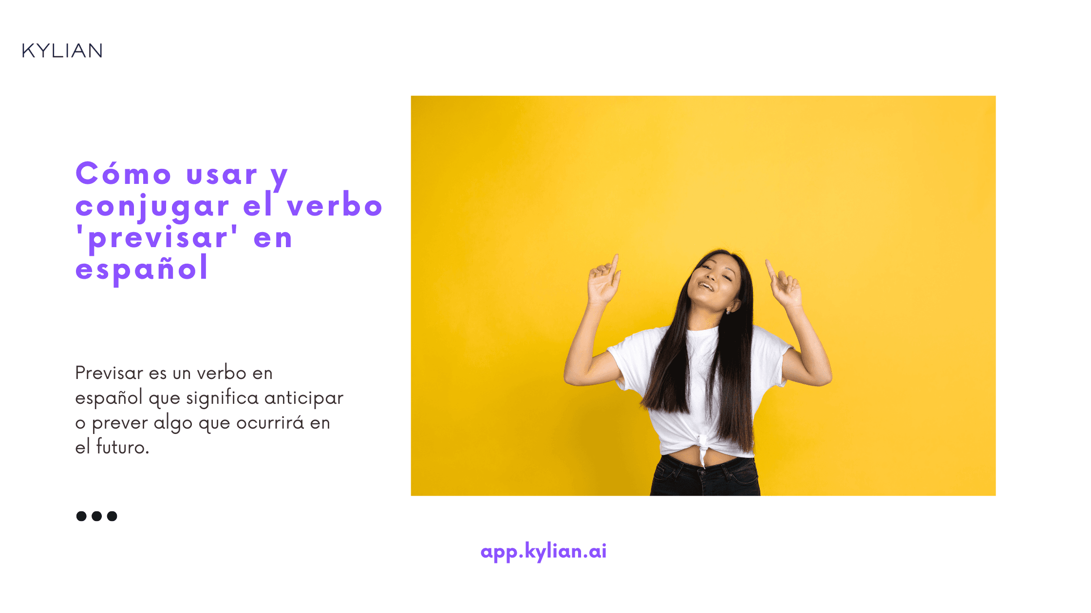 Cómo usar y conjugar el verbo 'previsar' en español