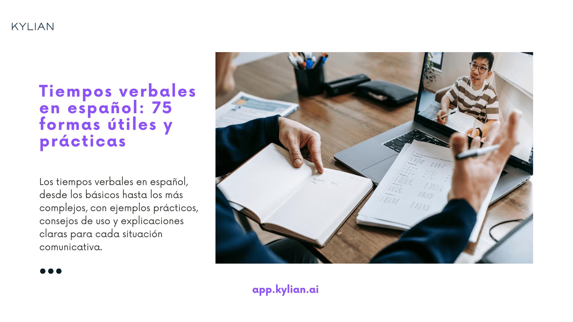 Tiempos verbales en español: 75 formas útiles y prácticas