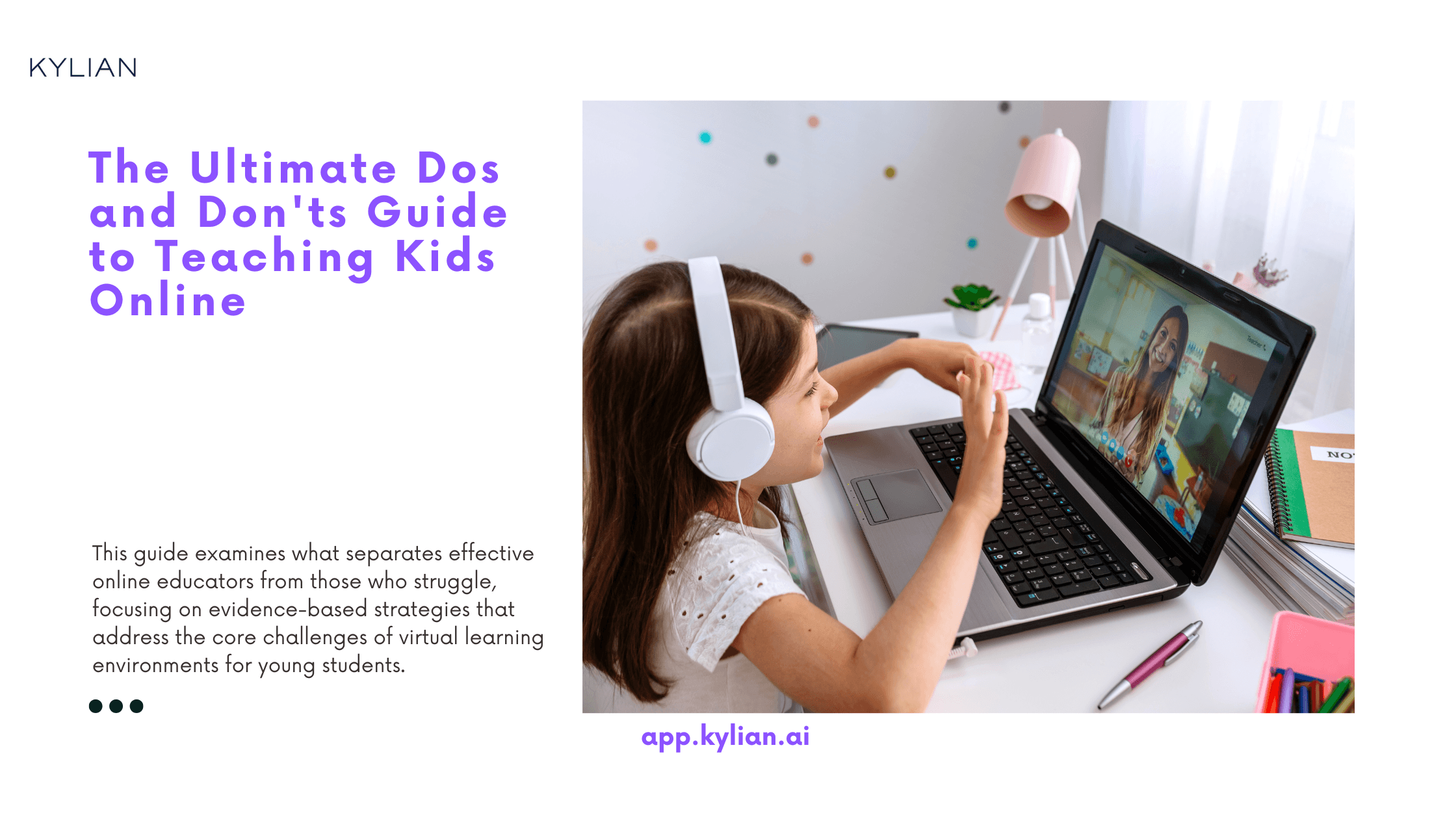 The Ultimate Dos and Don'ts Guide to Teaching Kids Online