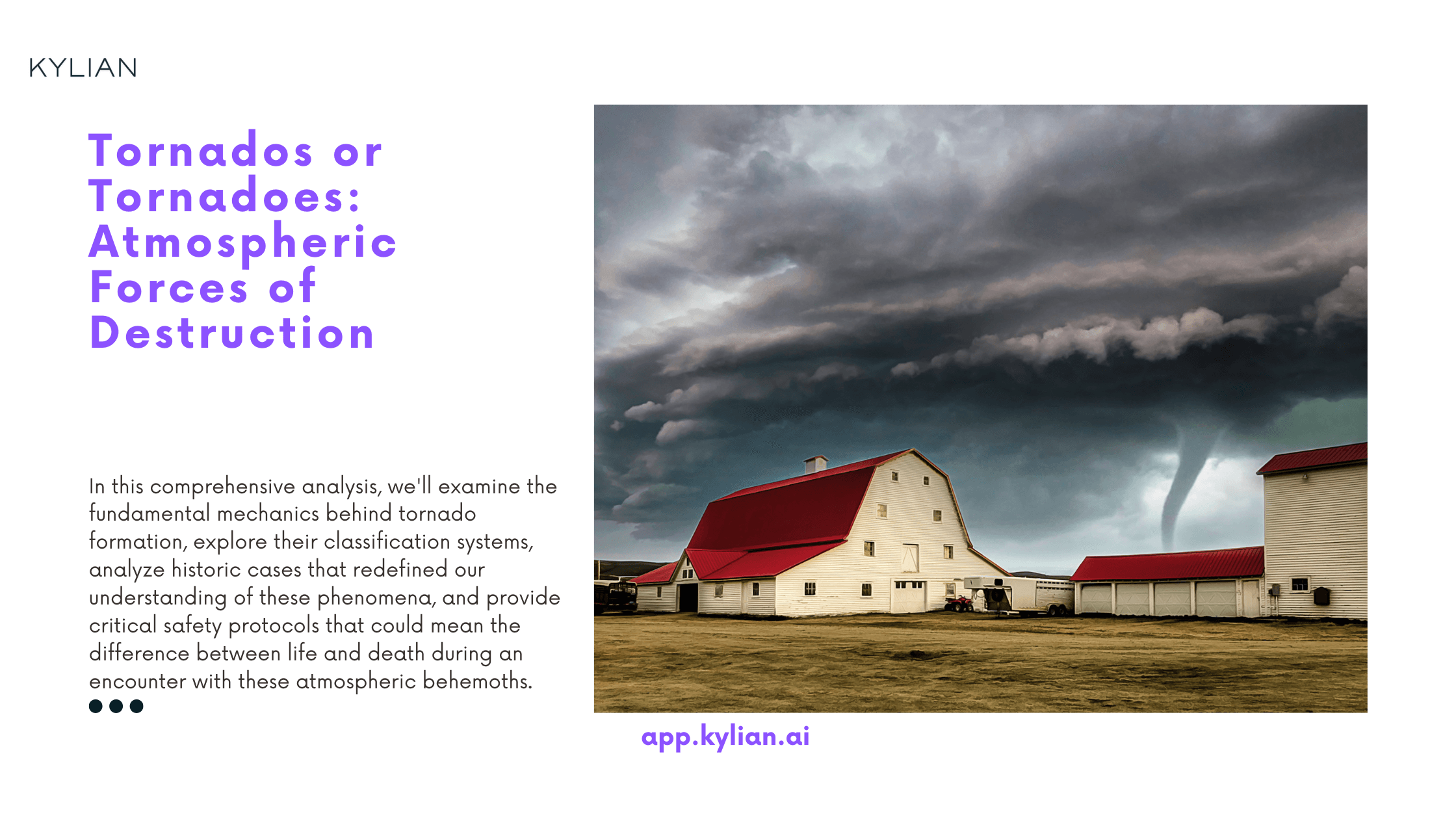 Tornados or Tornadoes: Atmospheric Forces of Destruction