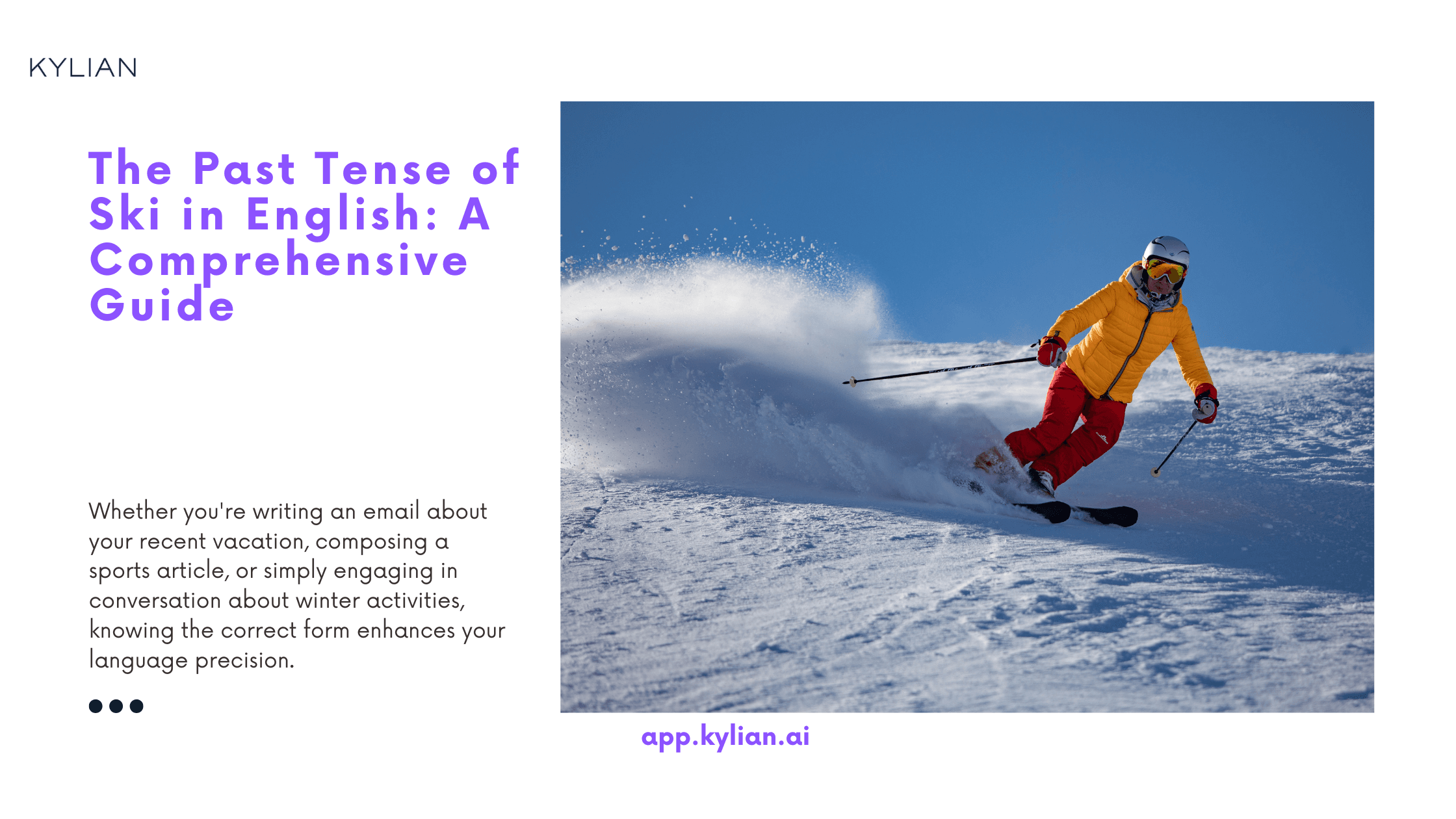 The Past Tense of Ski in English: A Comprehensive Guide