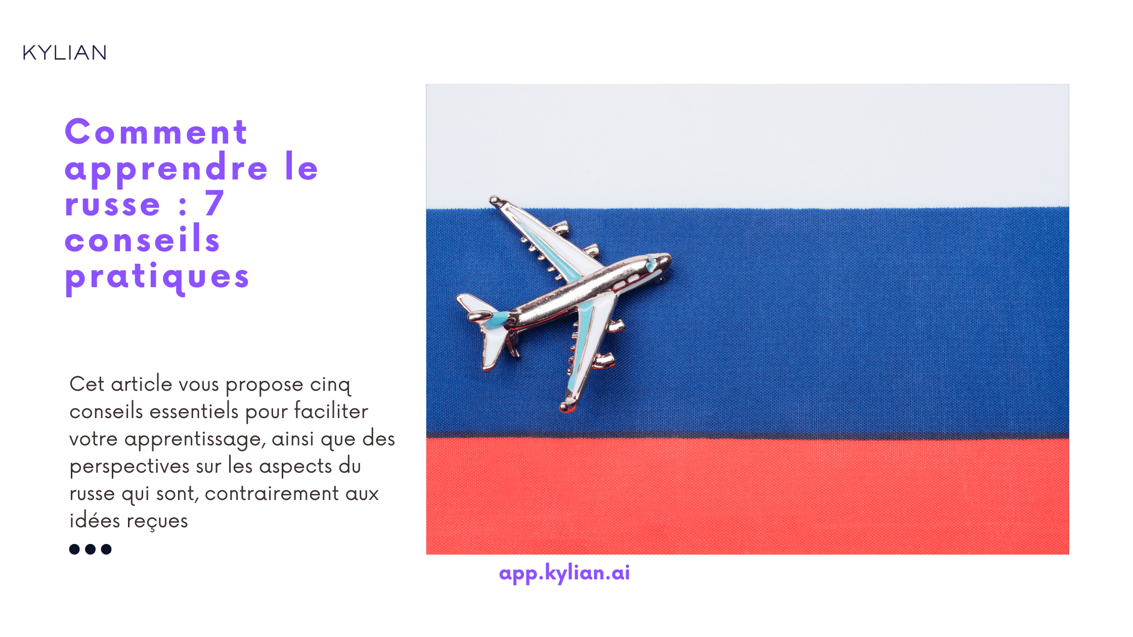 Comment apprendre le russe : 7 conseils pratiques