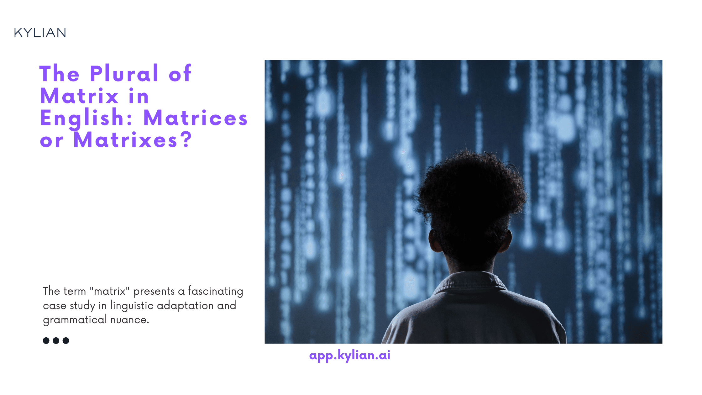 The Plural of Matrix in English: Matrices or Matrixes?