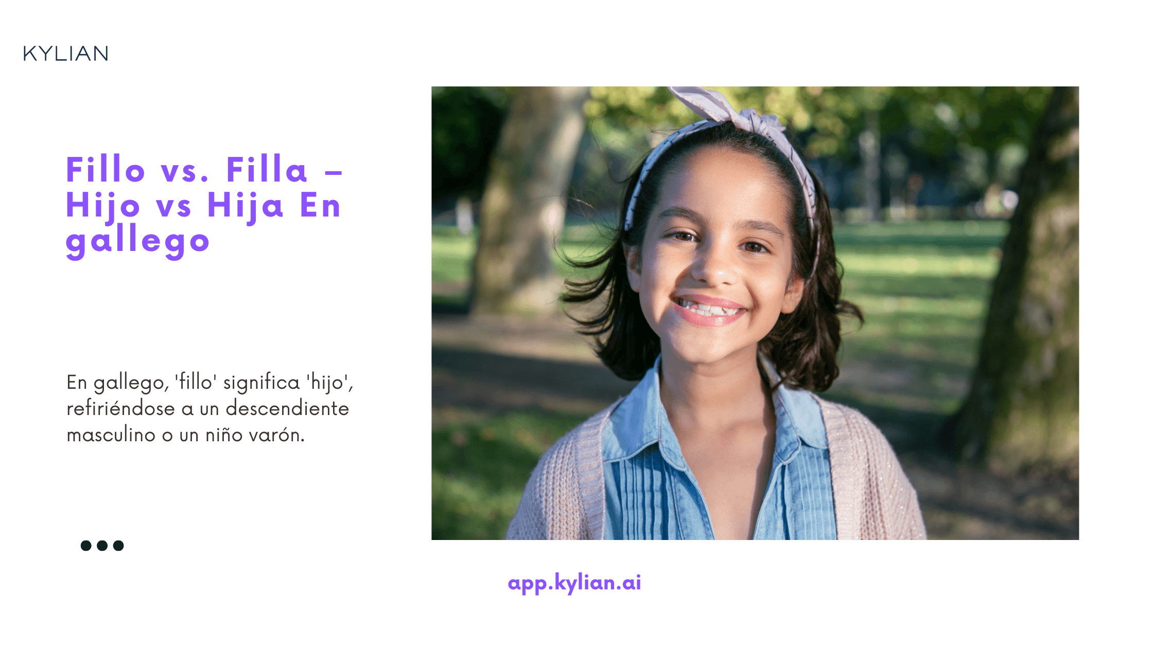 Fillo vs. Filla – Hijo vs Hija En gallego