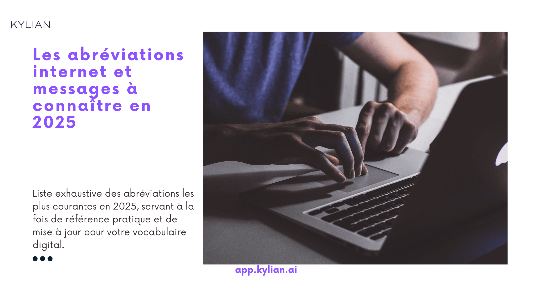 Les abréviations internet et messages à connaître en 2025