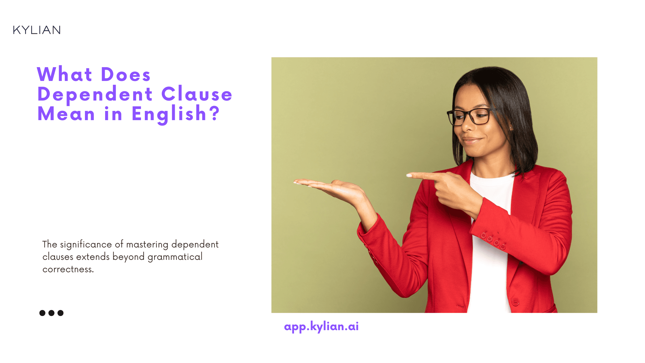What Does Dependent Clause Mean in English?