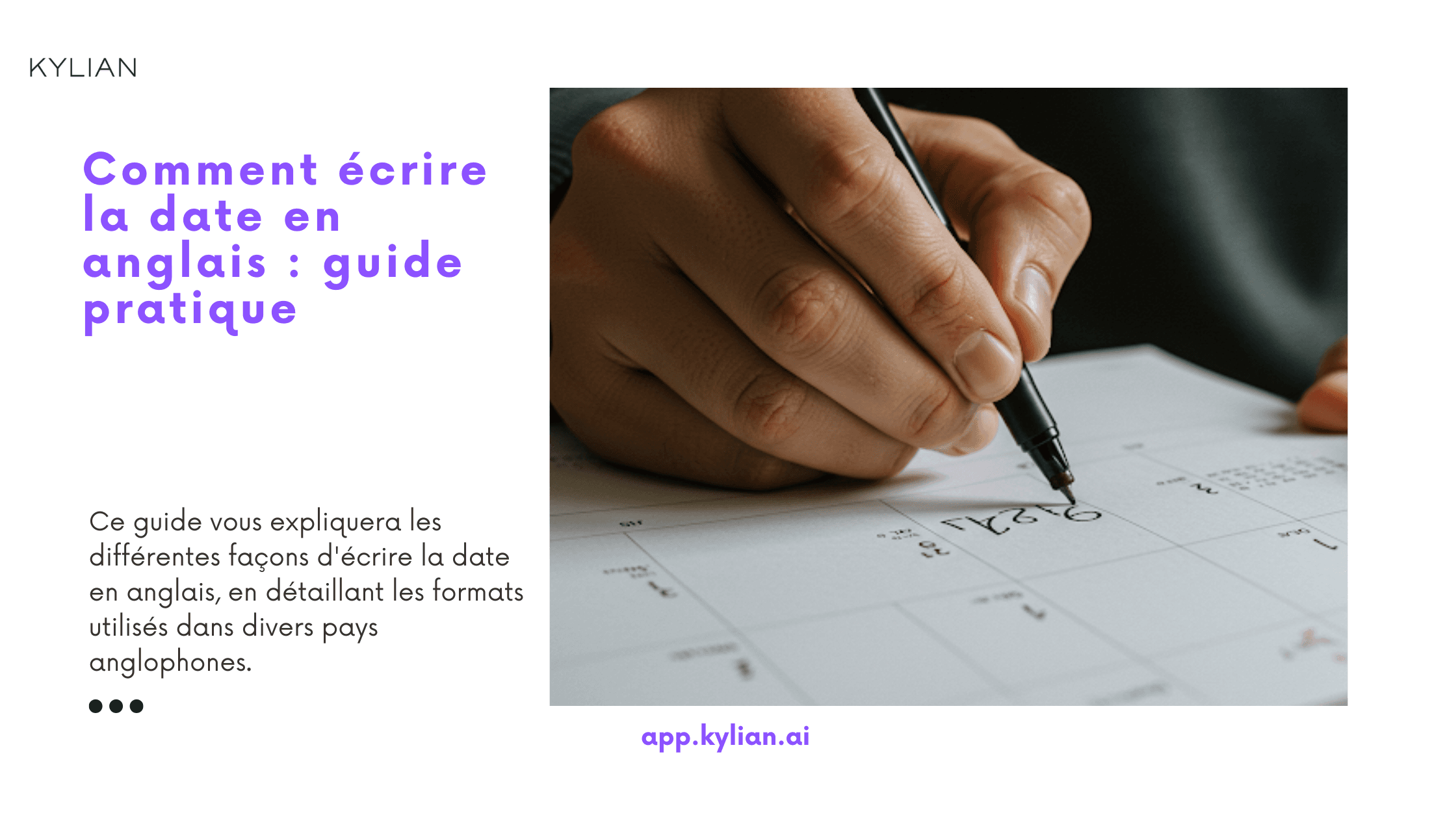 Comment écrire la date en anglais : guide pratique