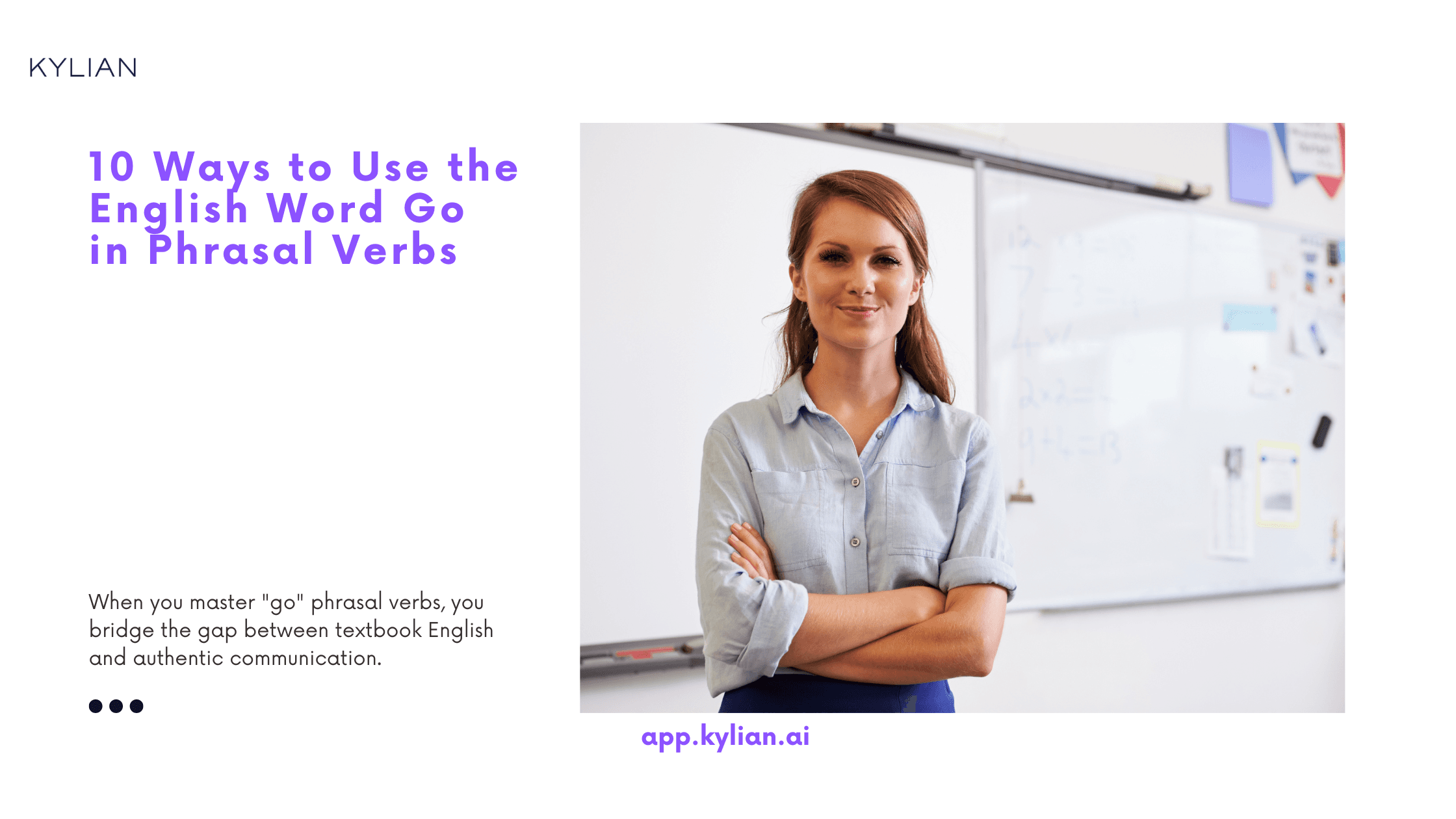 10 Ways to Use the English Word Go in Phrasal Verbs