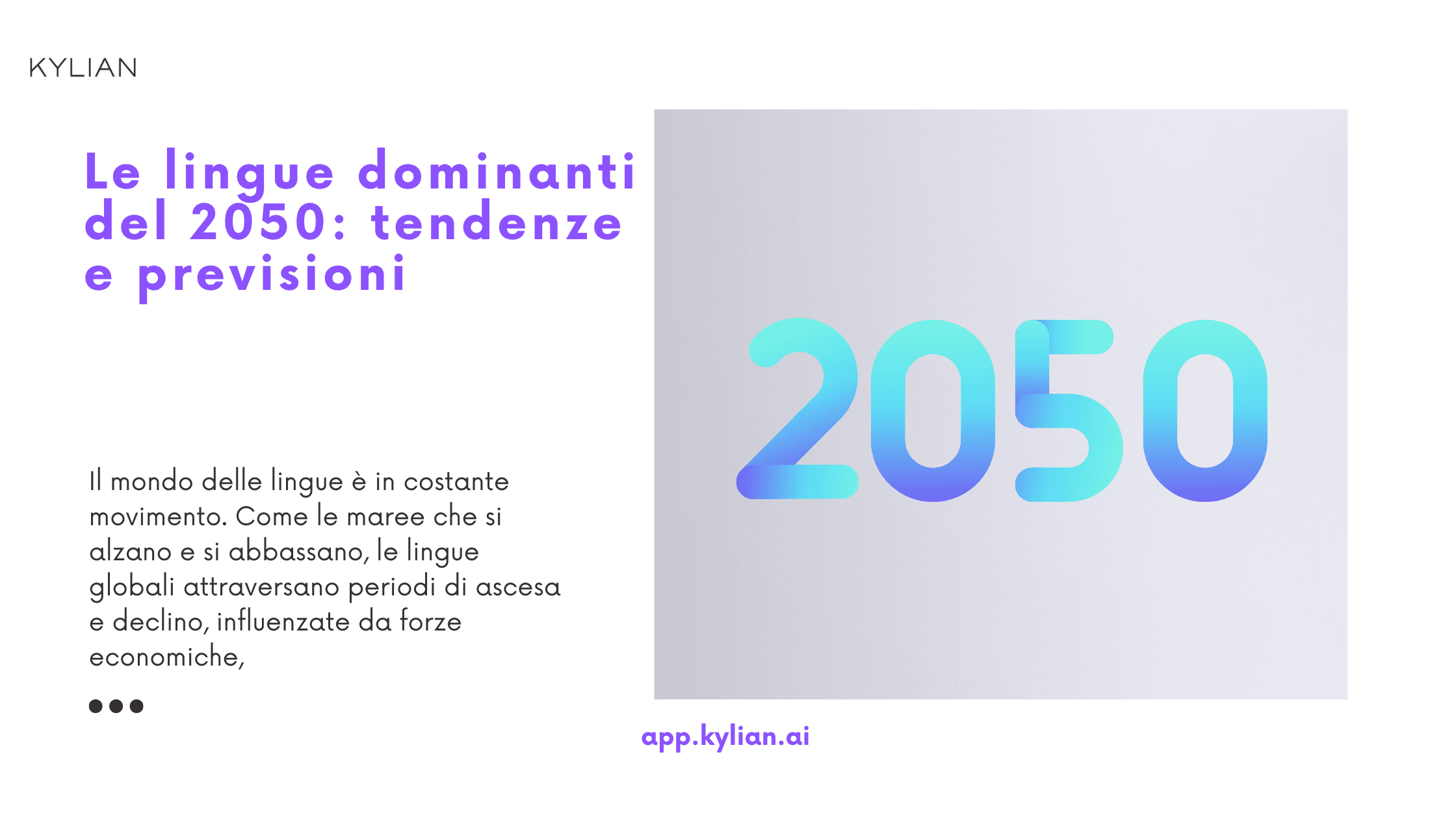 Le lingue dominanti del 2050: tendenze e previsioni