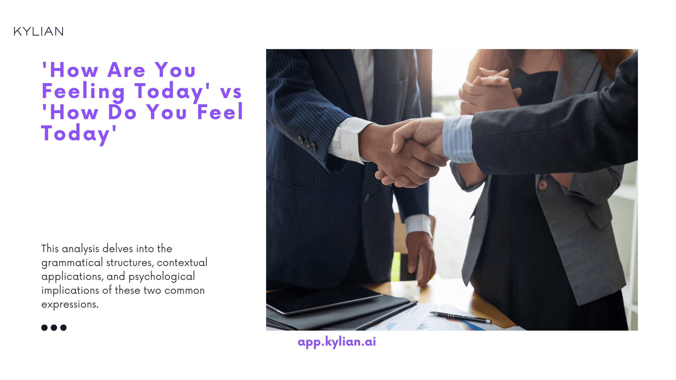 'How Are You Feeling Today' vs 'How Do You Feel Today'