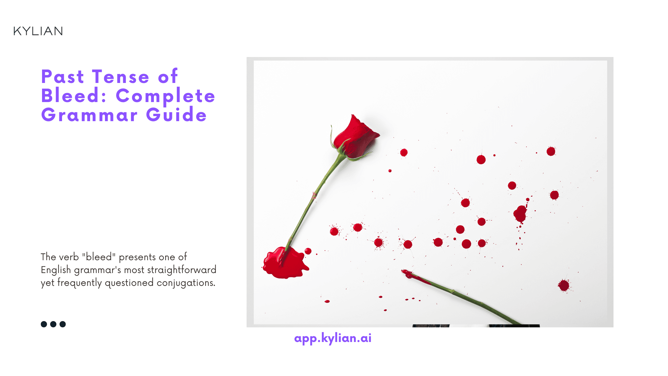 Past Tense of Bleed: Complete Grammar Guide