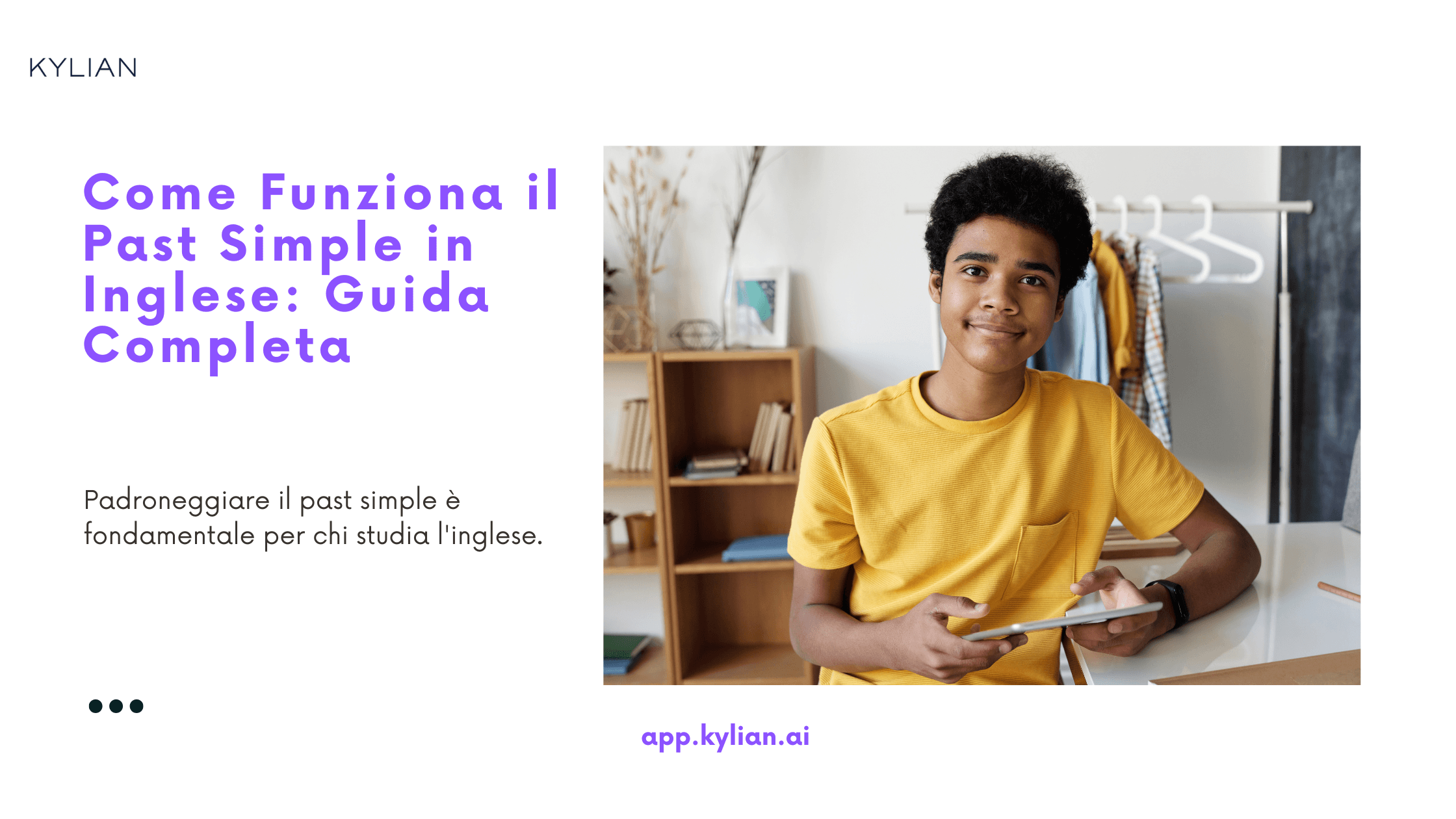 Come Funziona il Past Simple in Inglese: Guida Completa