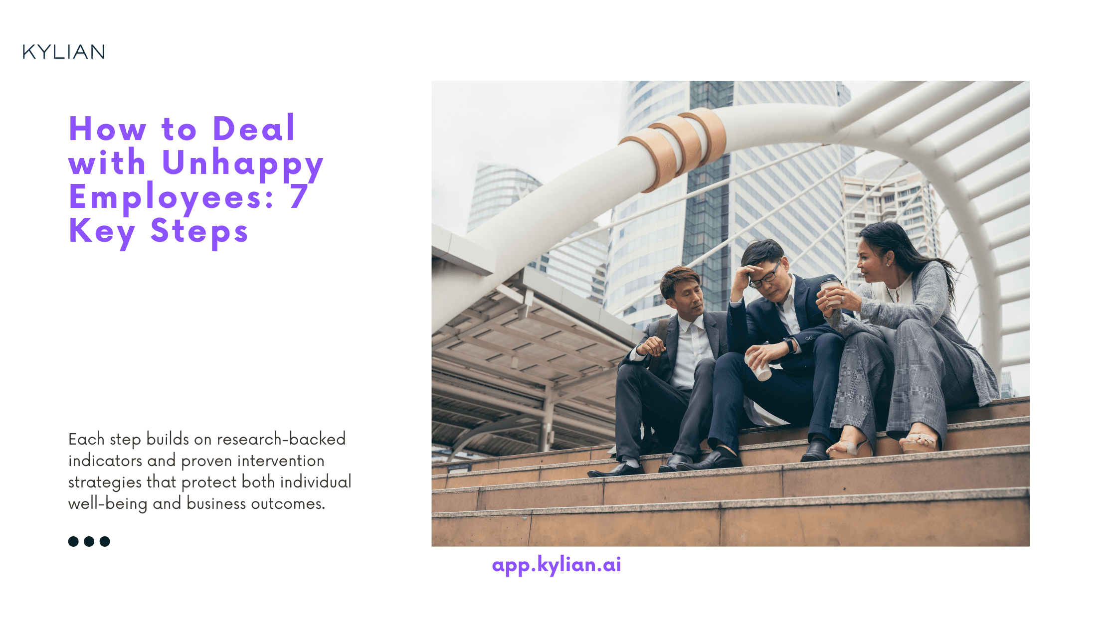 How to Deal with Unhappy Employees: 7 Key Steps