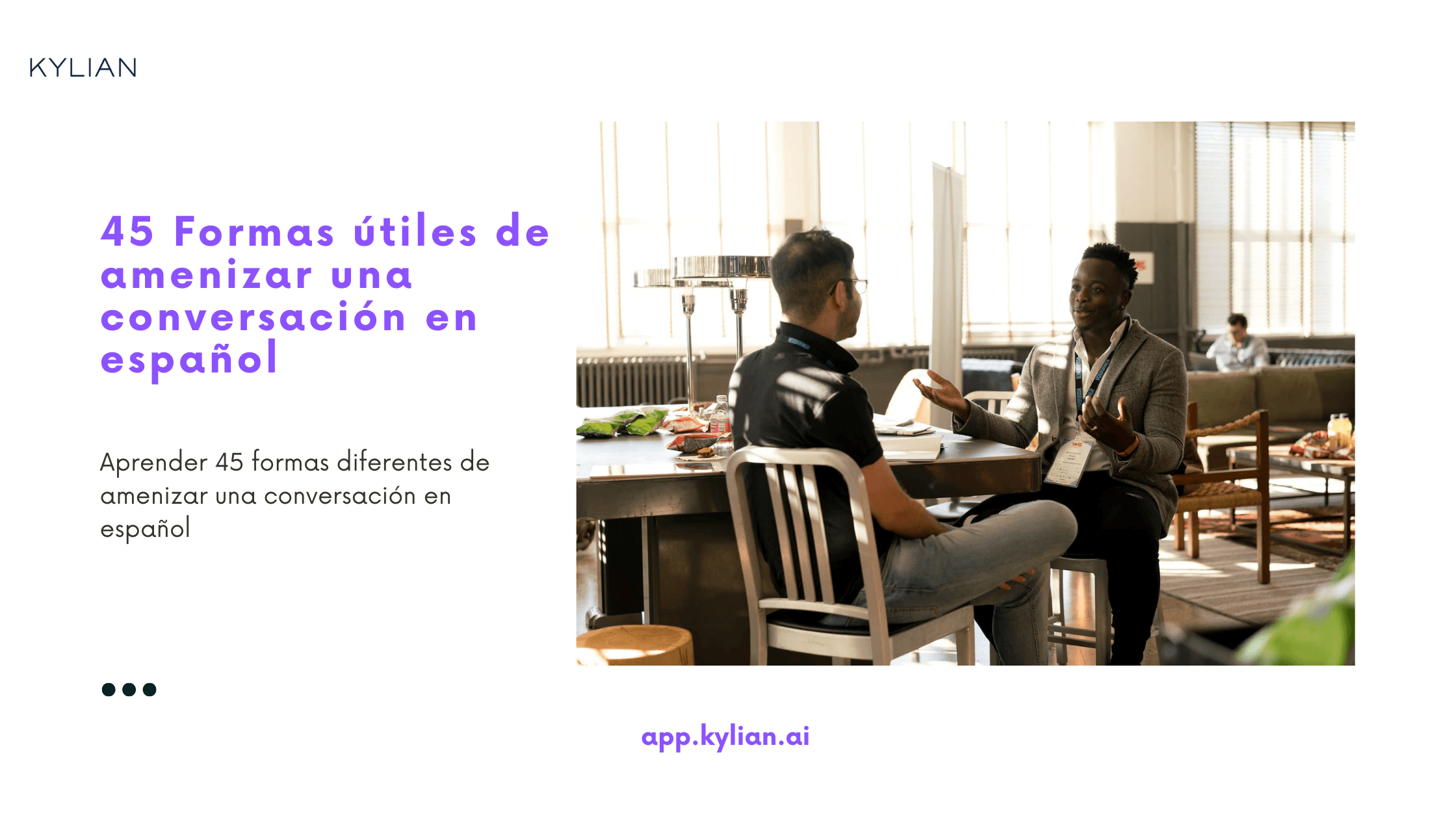 45 Formas útiles de amenizar una conversación en español