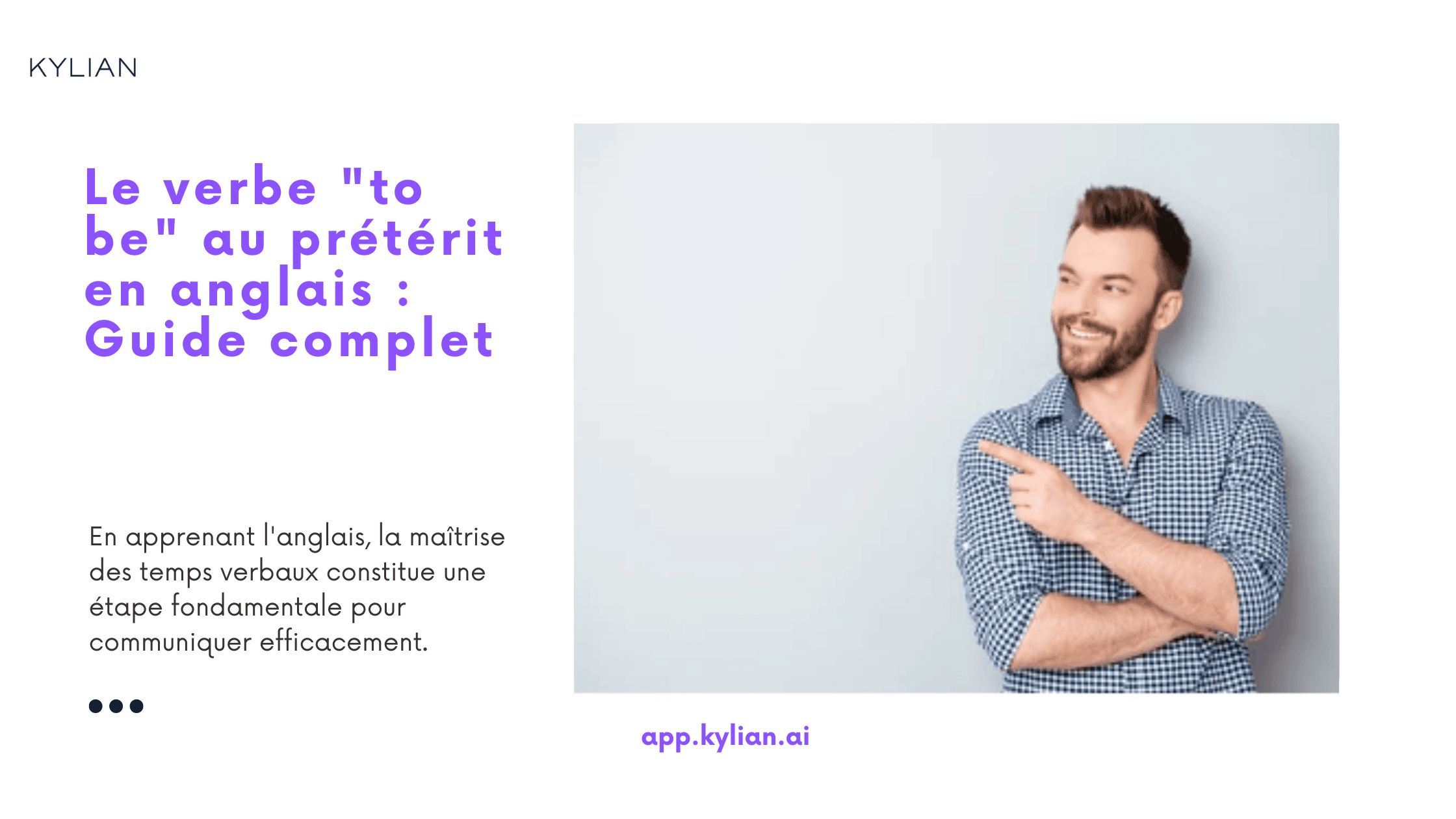 Le verbe "to be" au prétérit en anglais : Guide complet