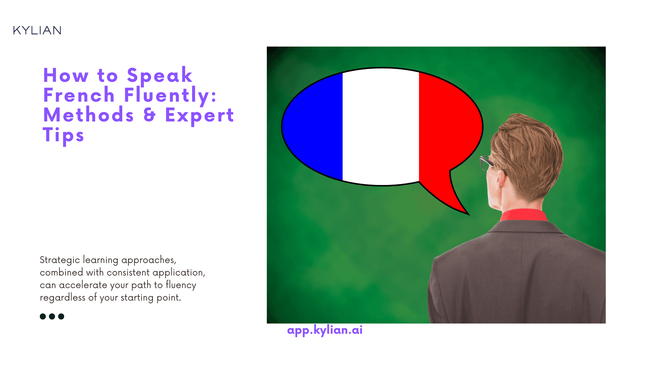 How to Speak French Fluently: Methods & Expert Tips