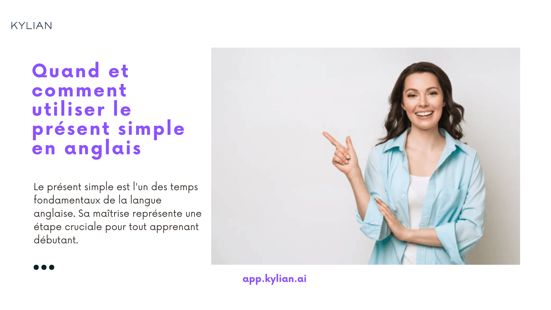 Quand et comment utiliser le présent simple en anglais