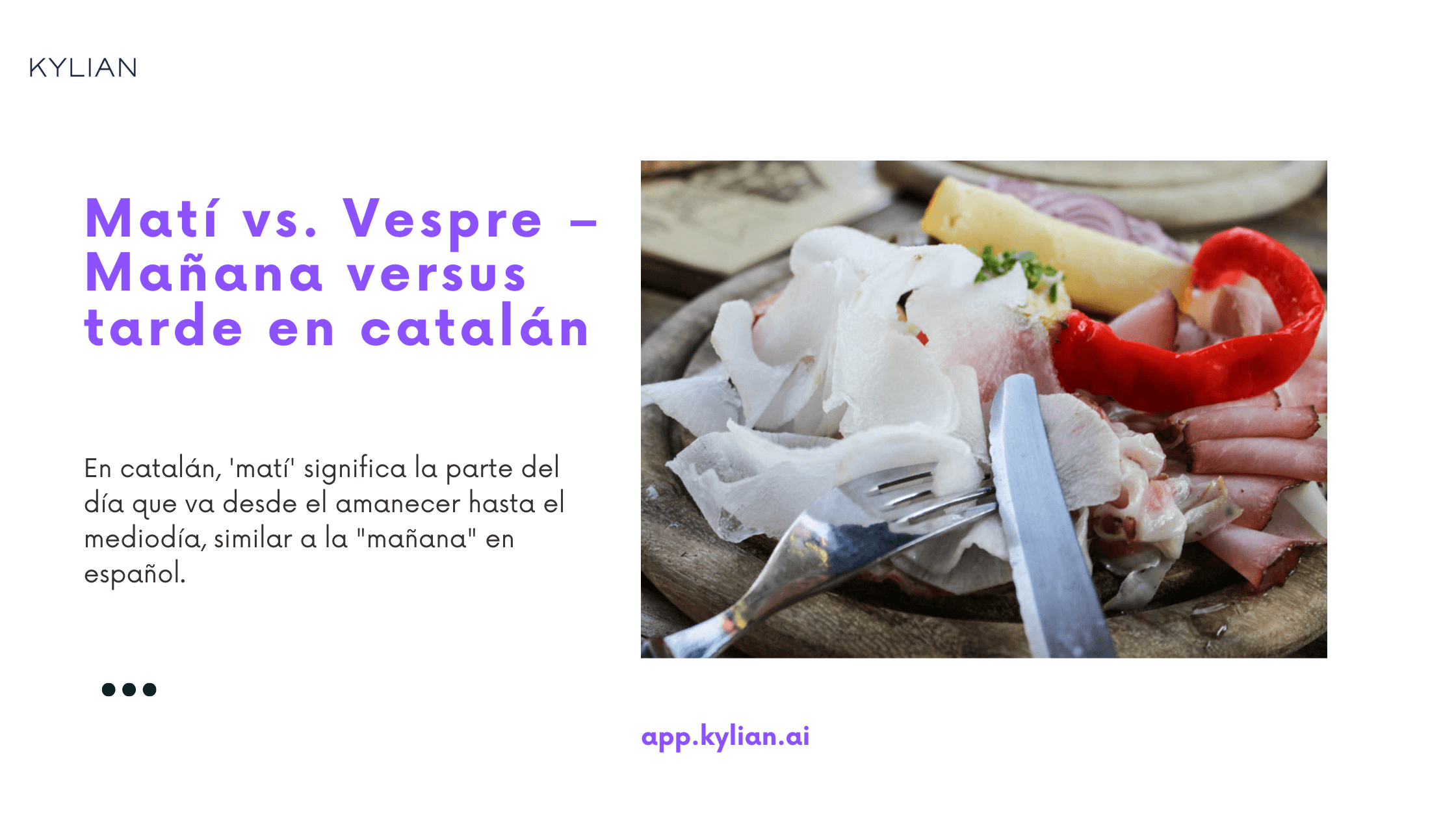 Matí vs. Vespre – Mañana versus tarde en catalán