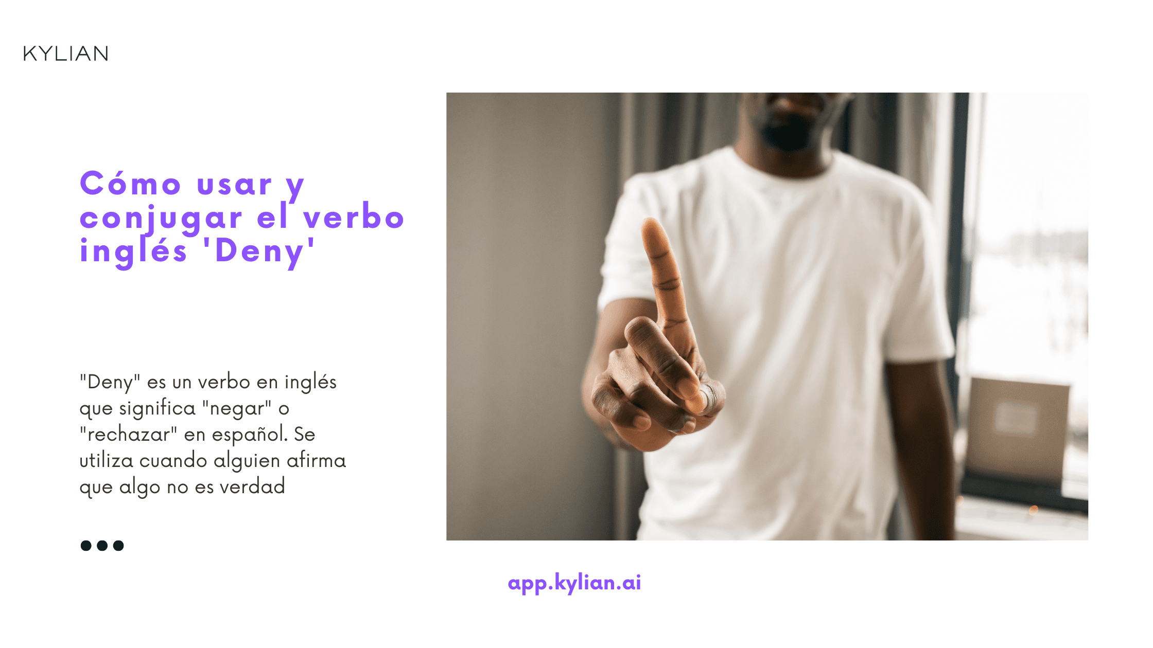 Cómo usar y conjugar el verbo inglés 'Deny'