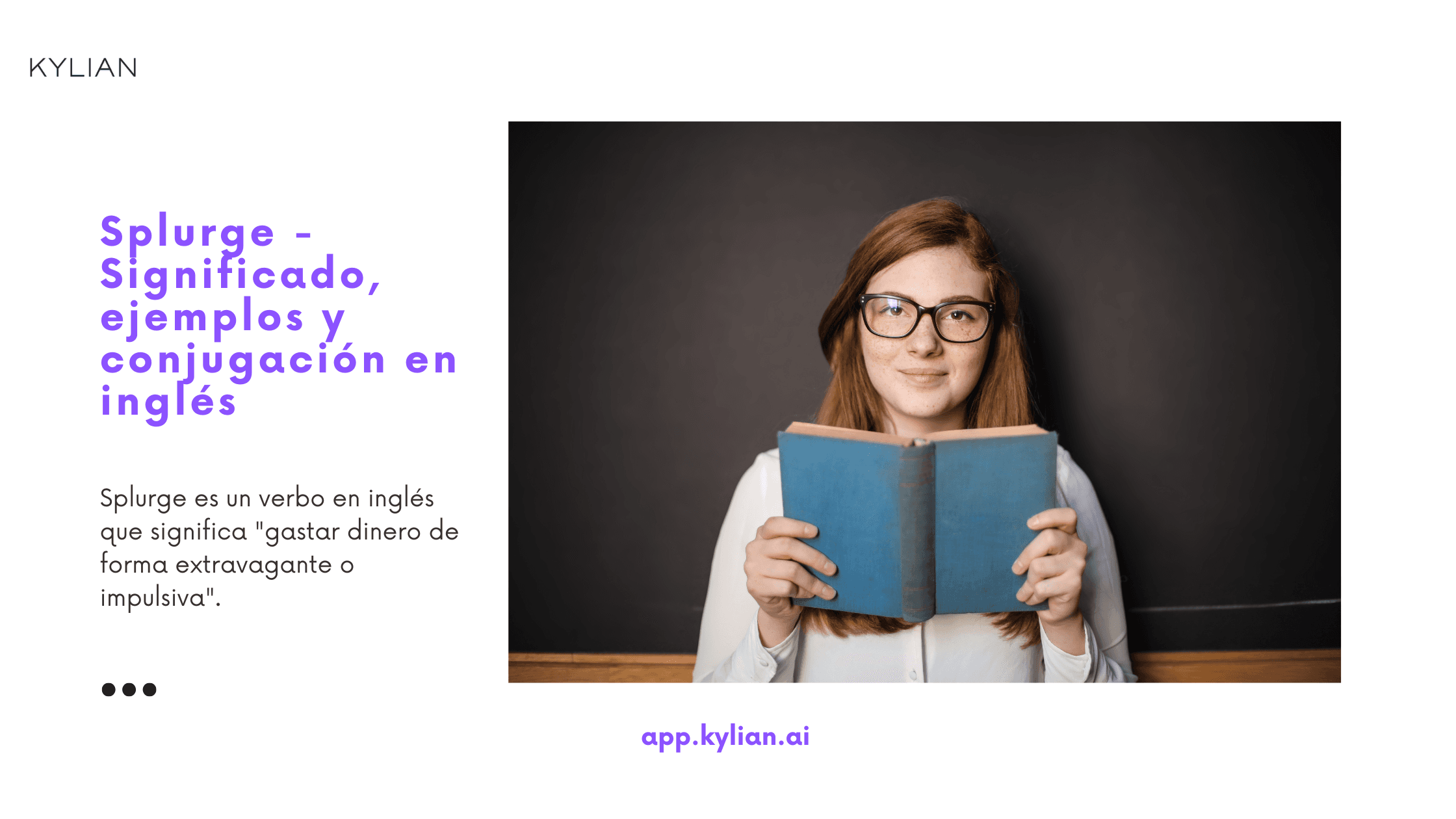 Splurge - Significado, ejemplos y conjugación en inglés